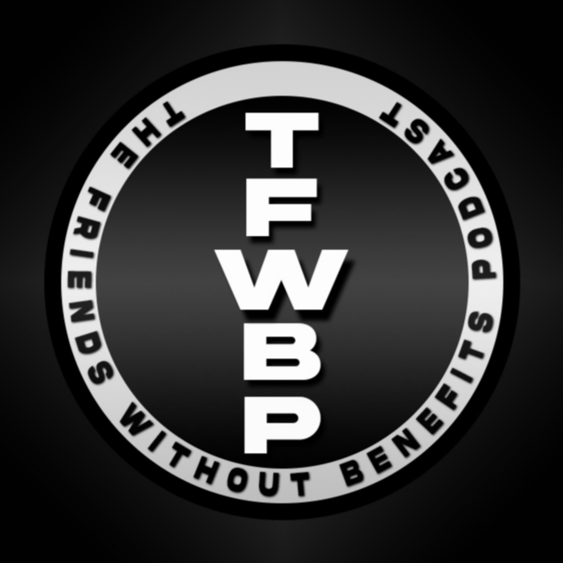 The Friends Without Benefits Podcast - Podcasts