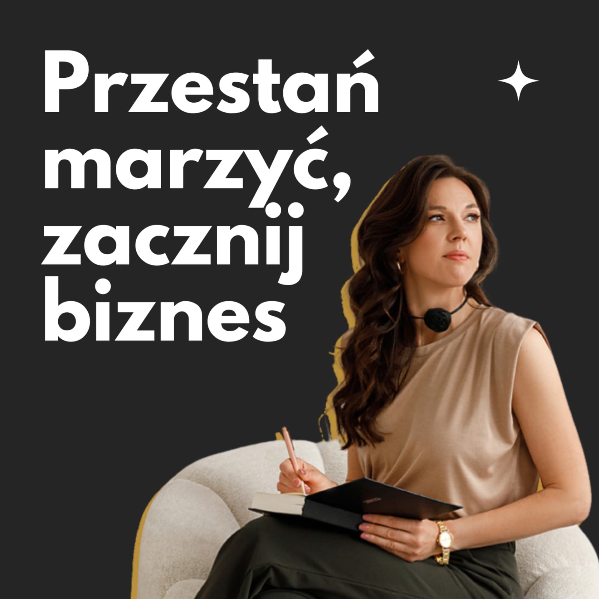 Przestań marzyć, zacznij biznes - Podcasts