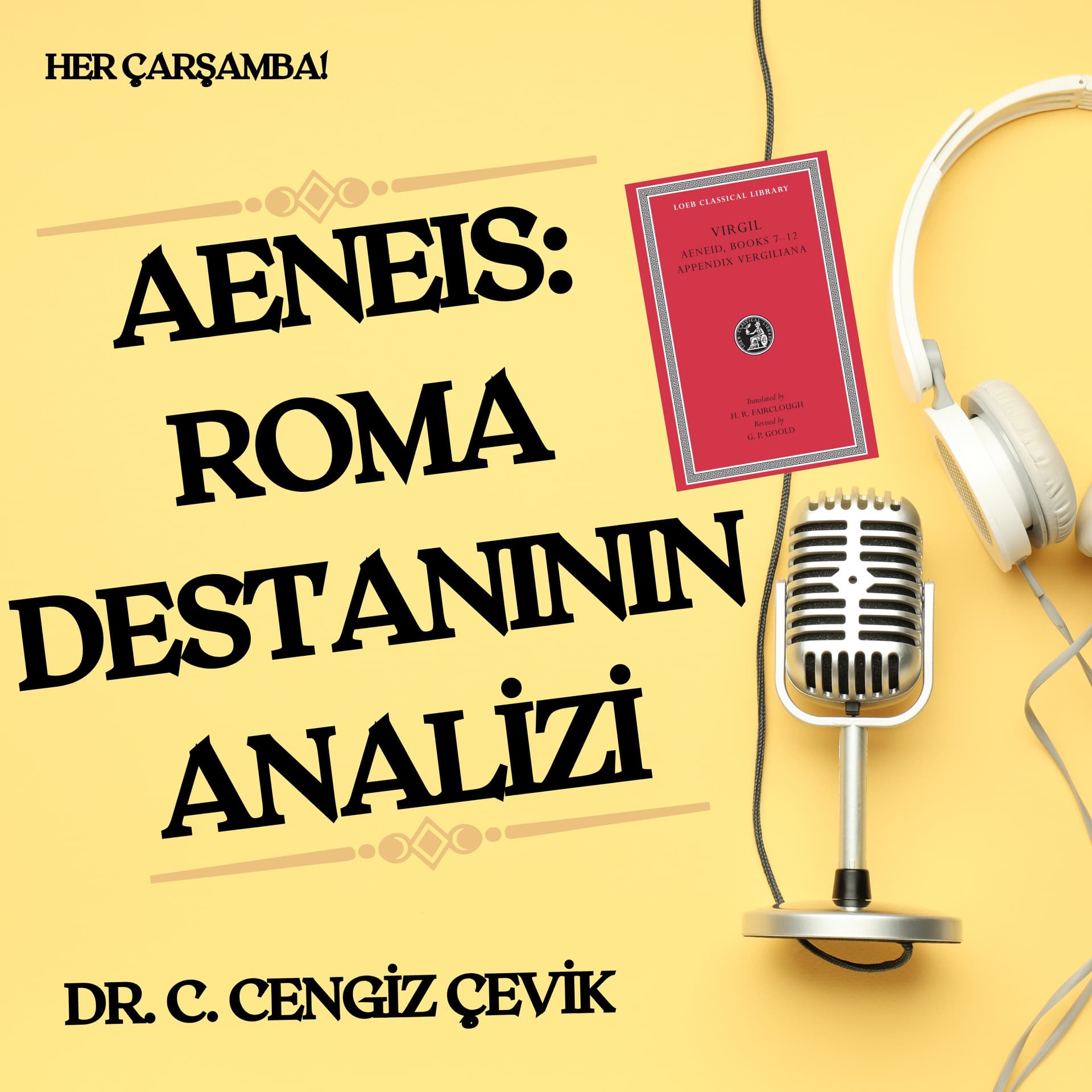 Aeneis: Roma Destanının Analizi - Podcasts