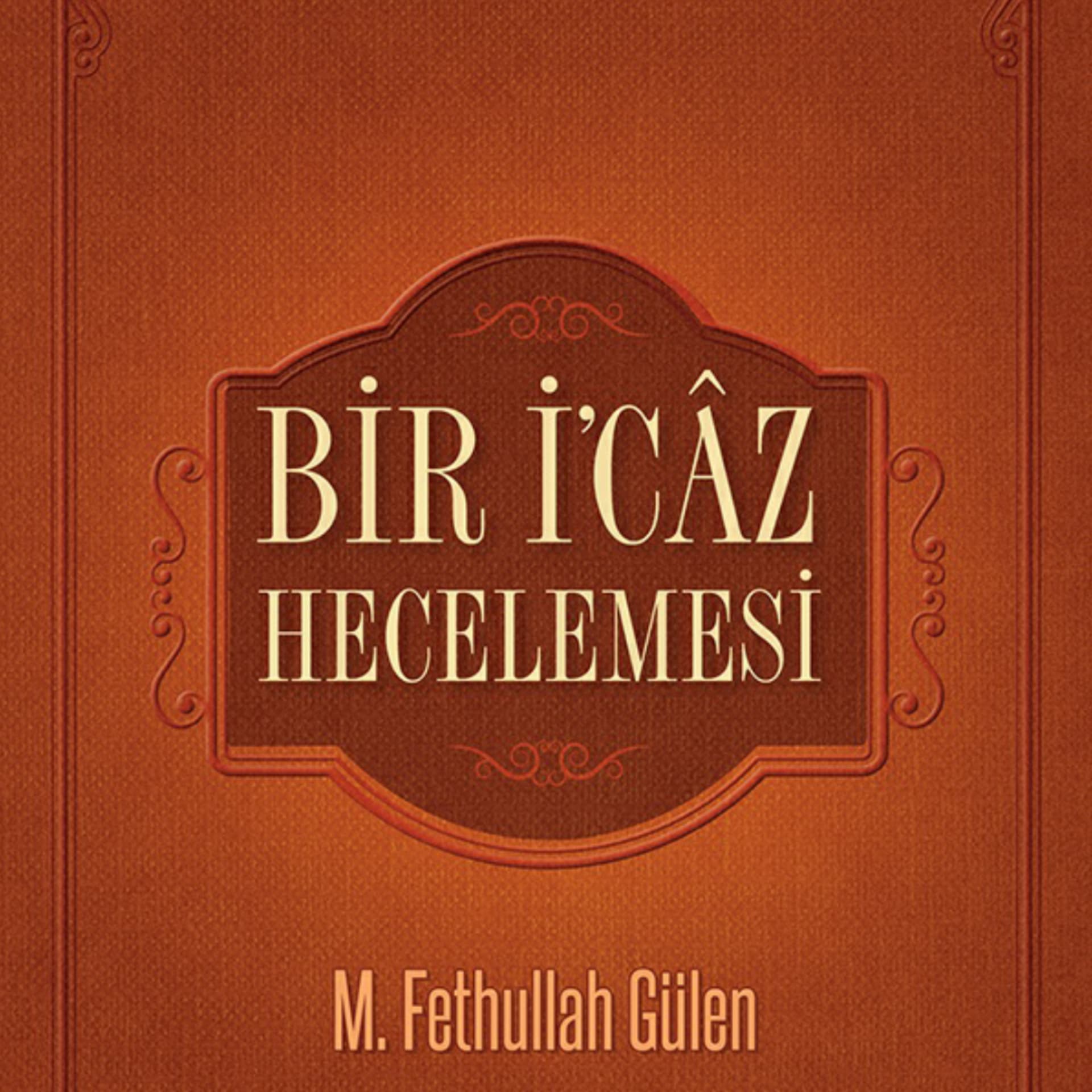 Bir İ’câz Hecelemesi - Podcasts