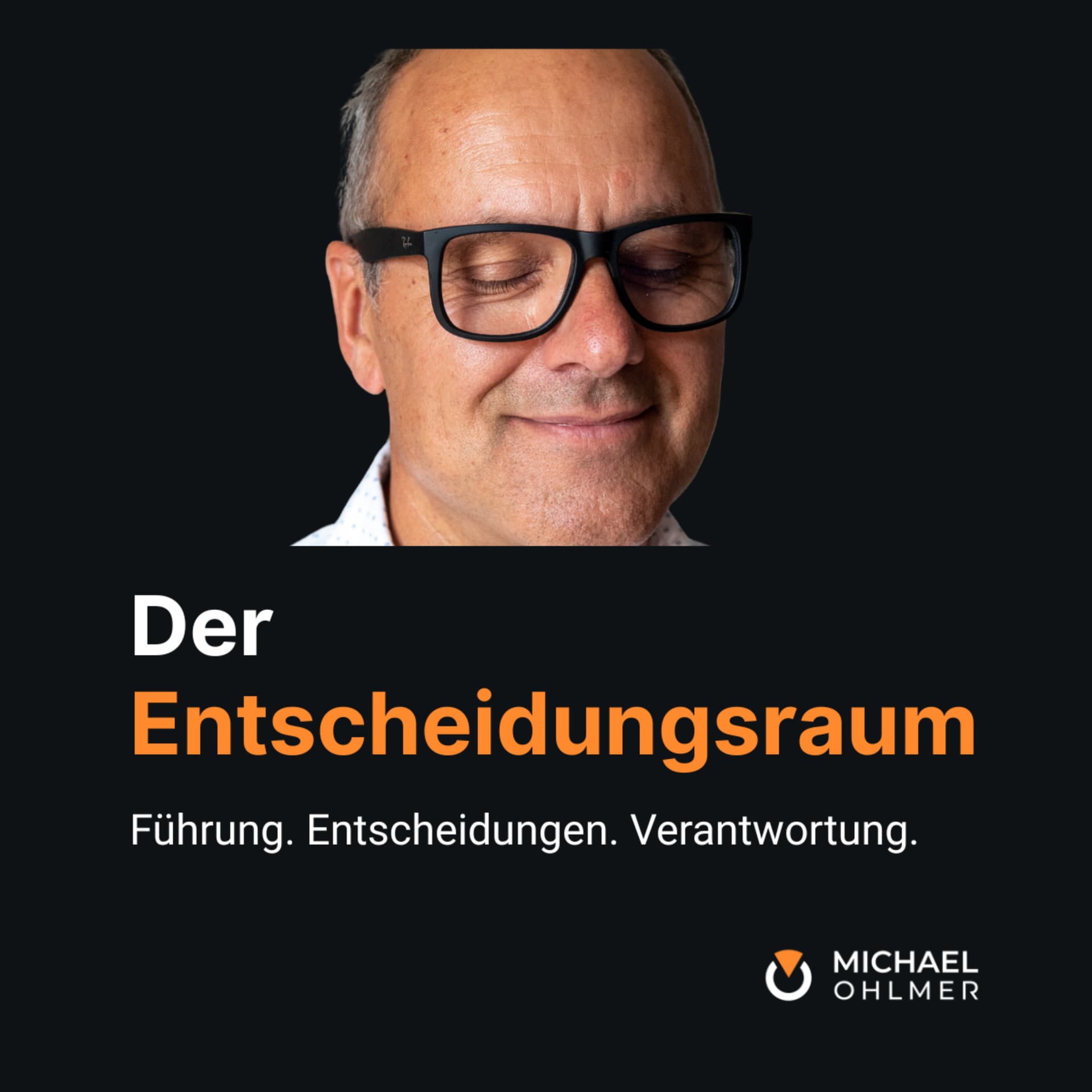 Der Entscheidungsraum - Führung. Entscheidungen. Verantwortung. - Podcasts