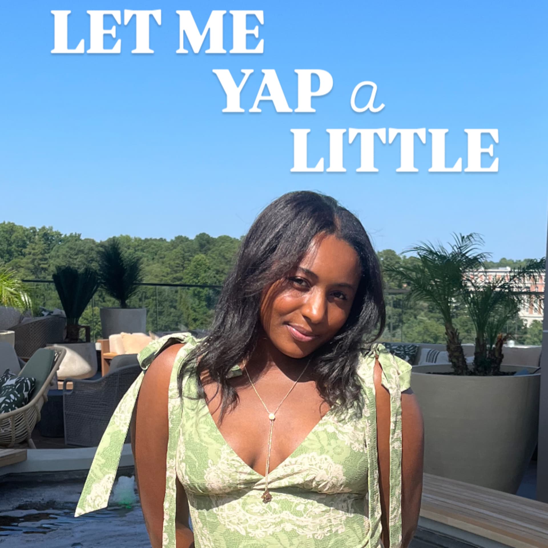 Let Me Yap a Little - Podcasts