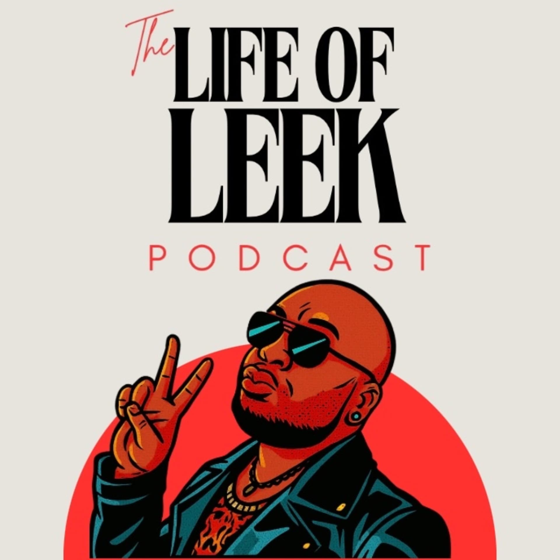 The Life of Leek Podcast - Podcasts