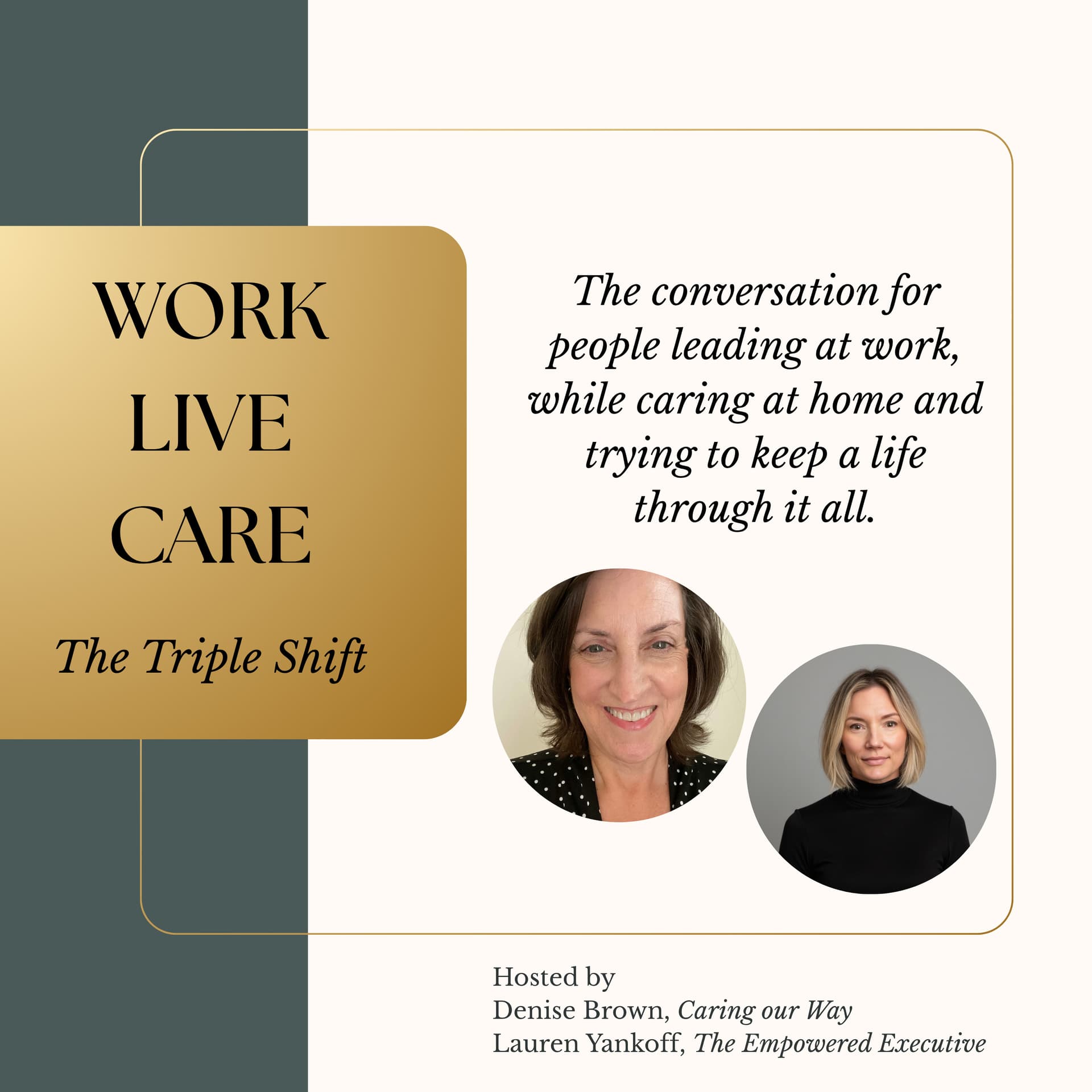 Work Live Care - The Triple Shift - Podcasts