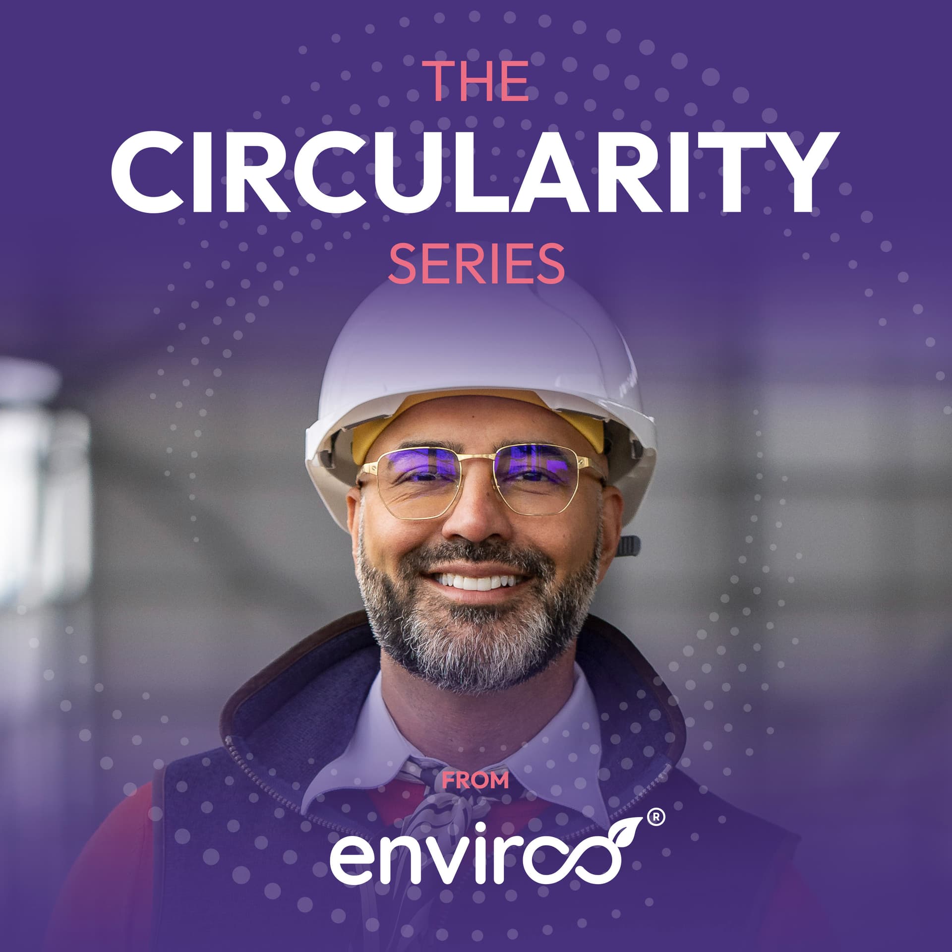 The Circularity Series - Podcasts