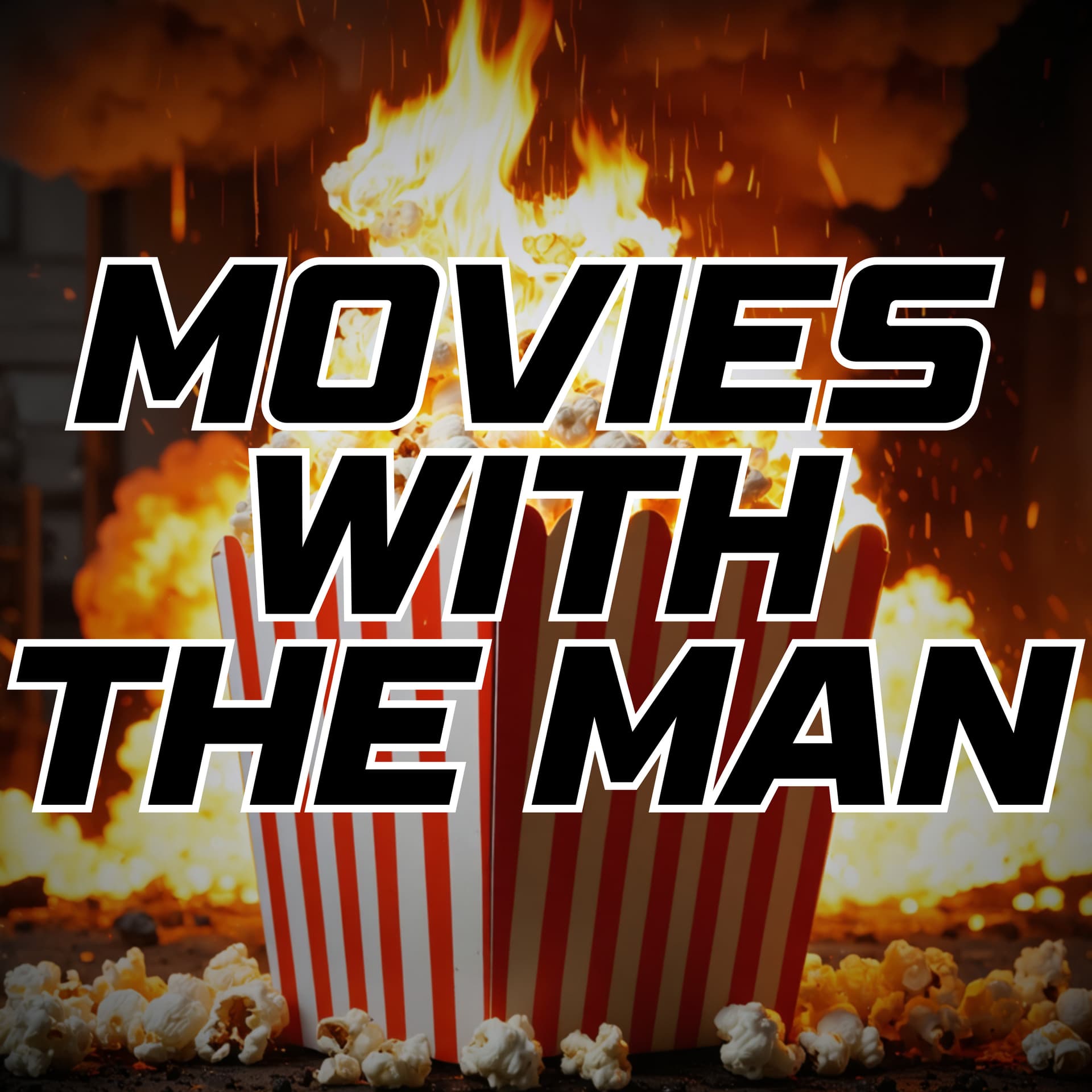 Movies with the Man - Podcasts