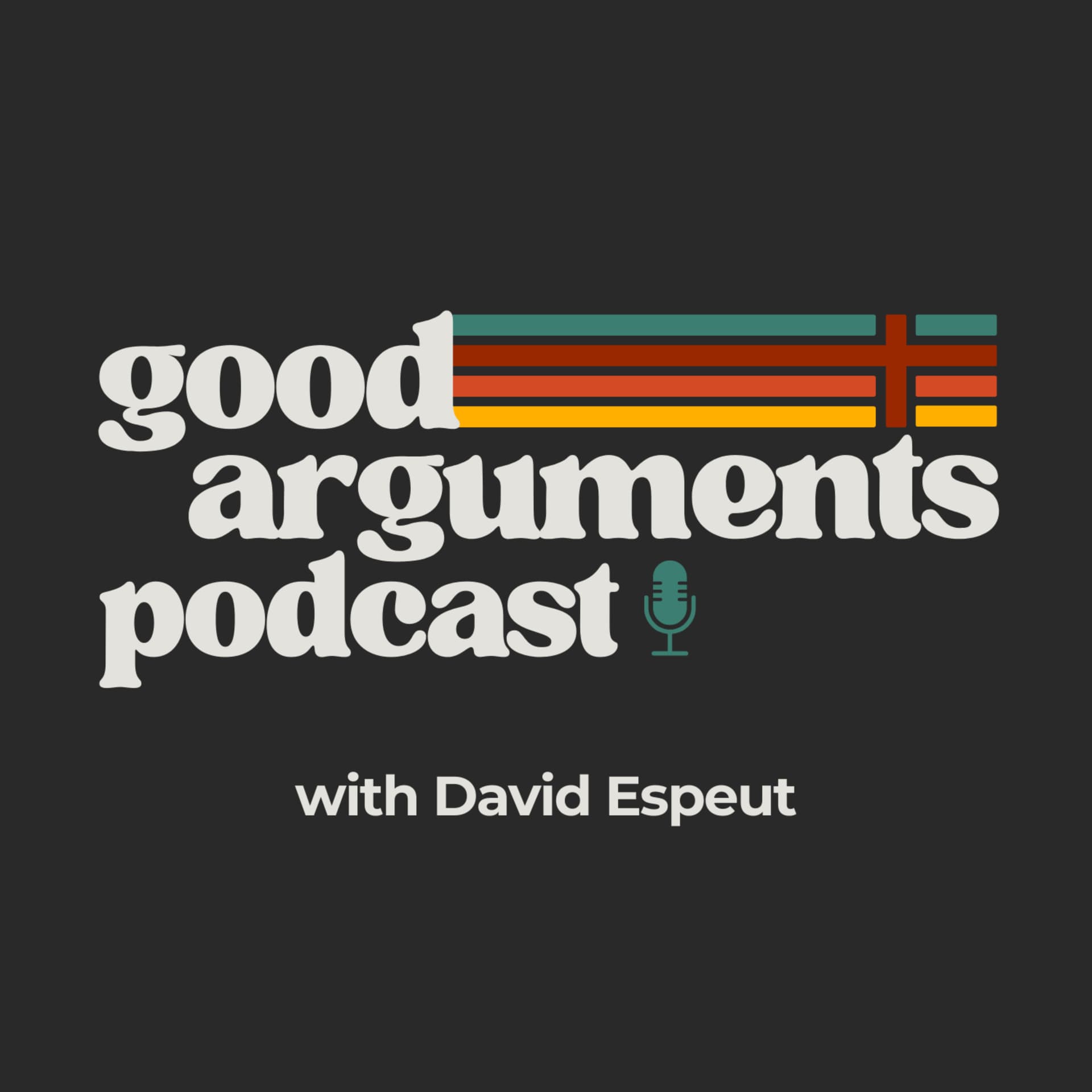 The Good Arguments Podcast - Podcasts