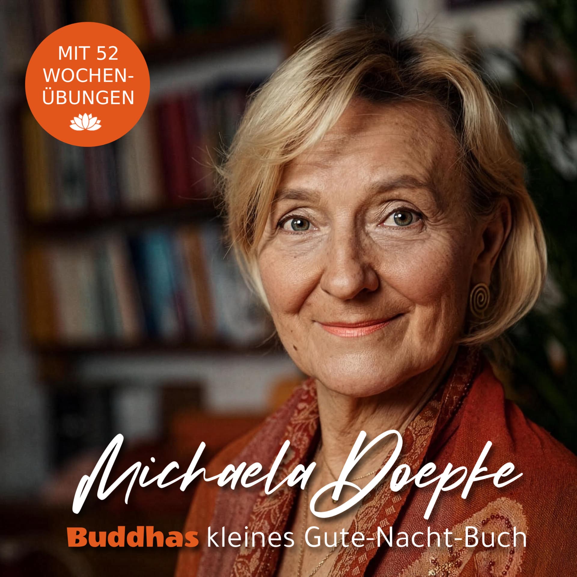Buddhas kleines Gute-Nacht-Buch – mit 52 Wochenübungen - Podcasts