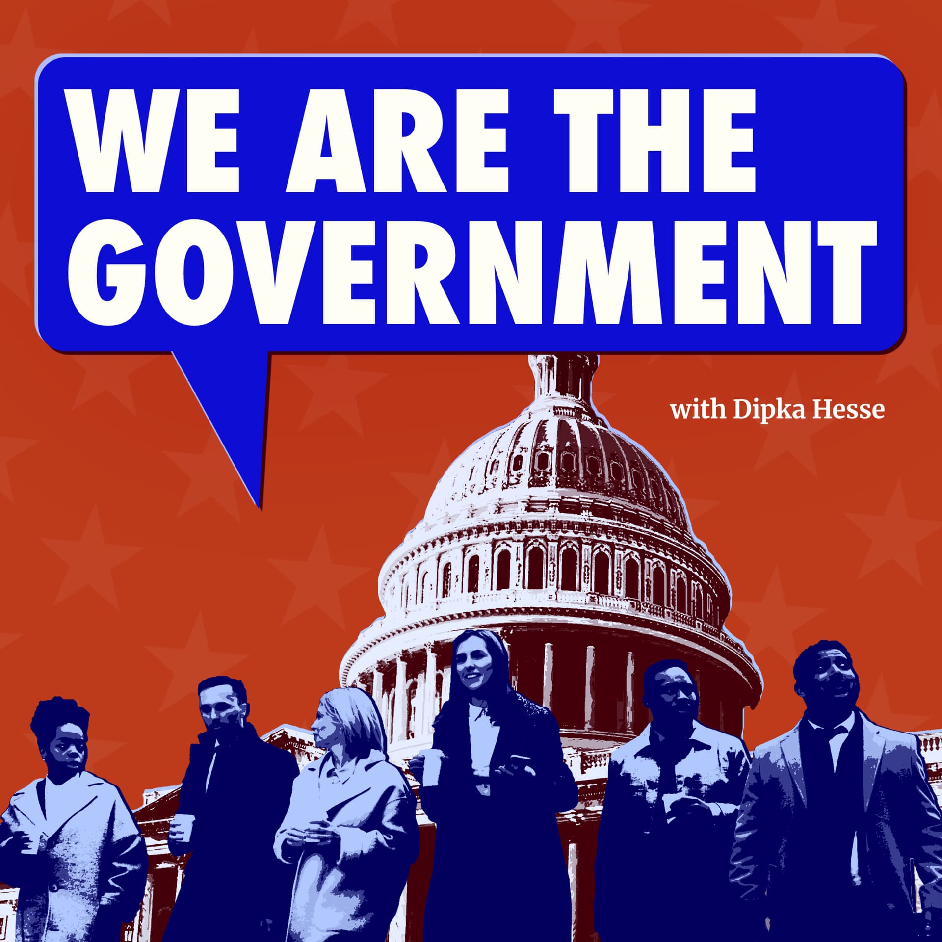 We Are The Government - Podcasts