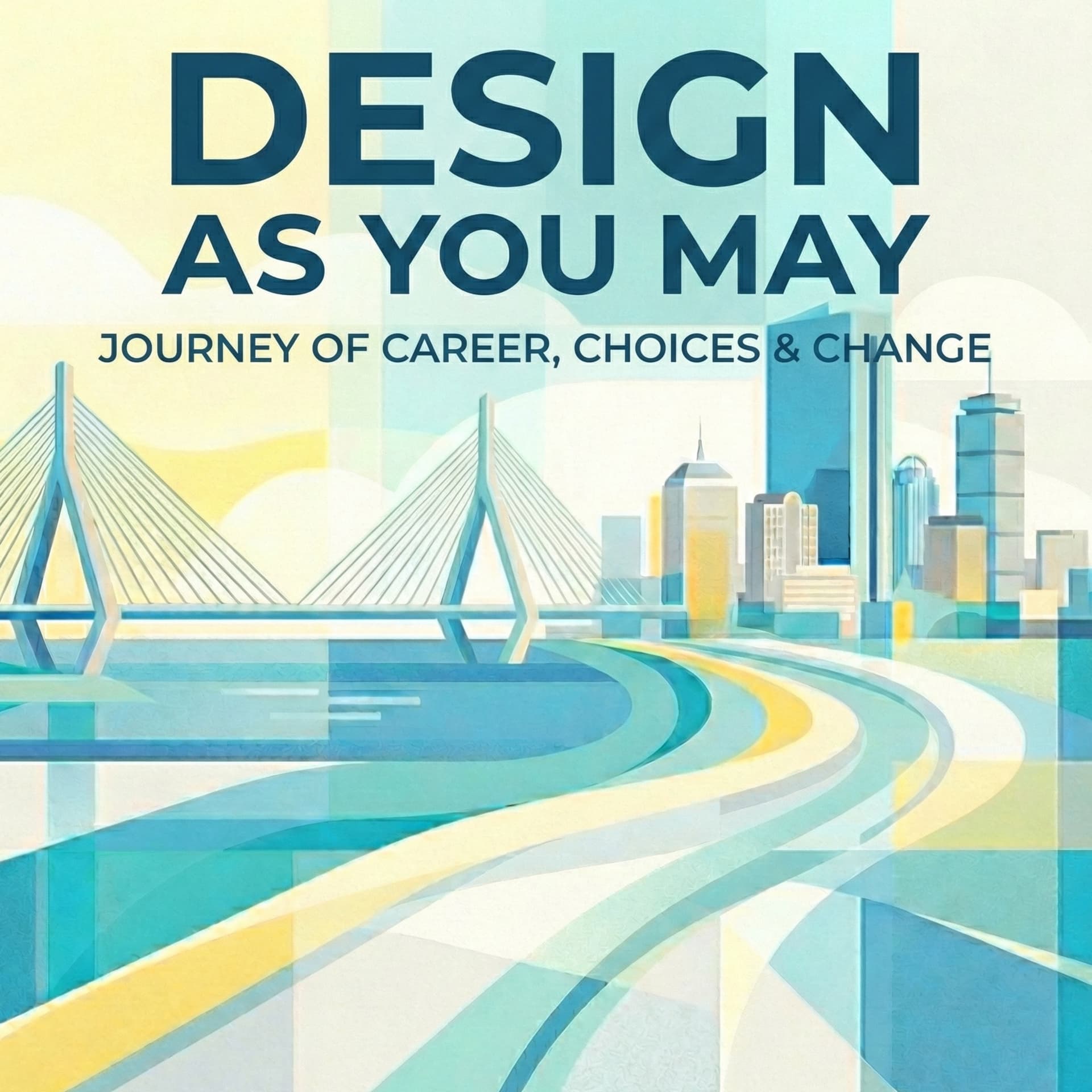 Design As You May | アメリカで働くワーママエンジニアのキャリア戦略 - Podcasts