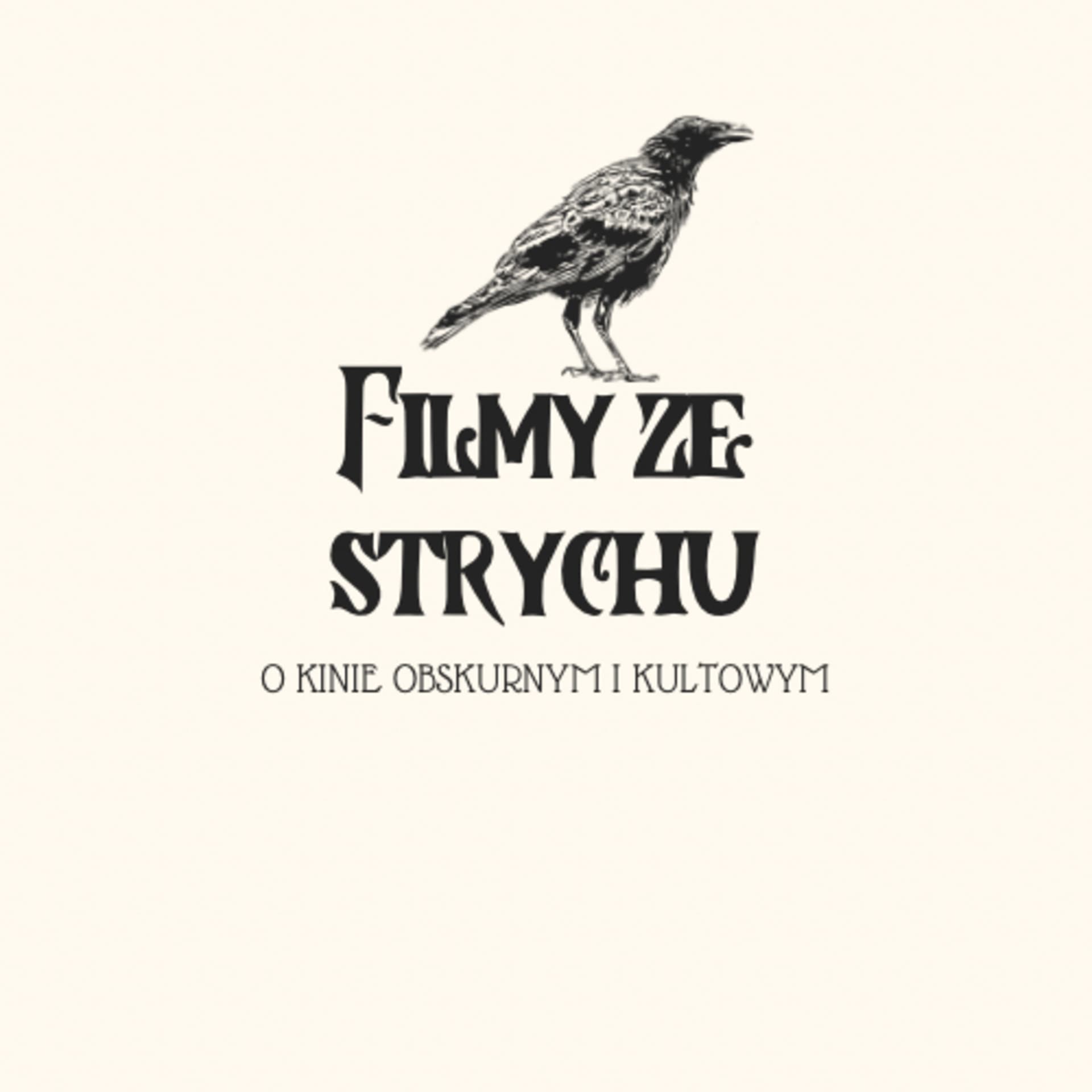 Filmy ze strychu - Podcasts