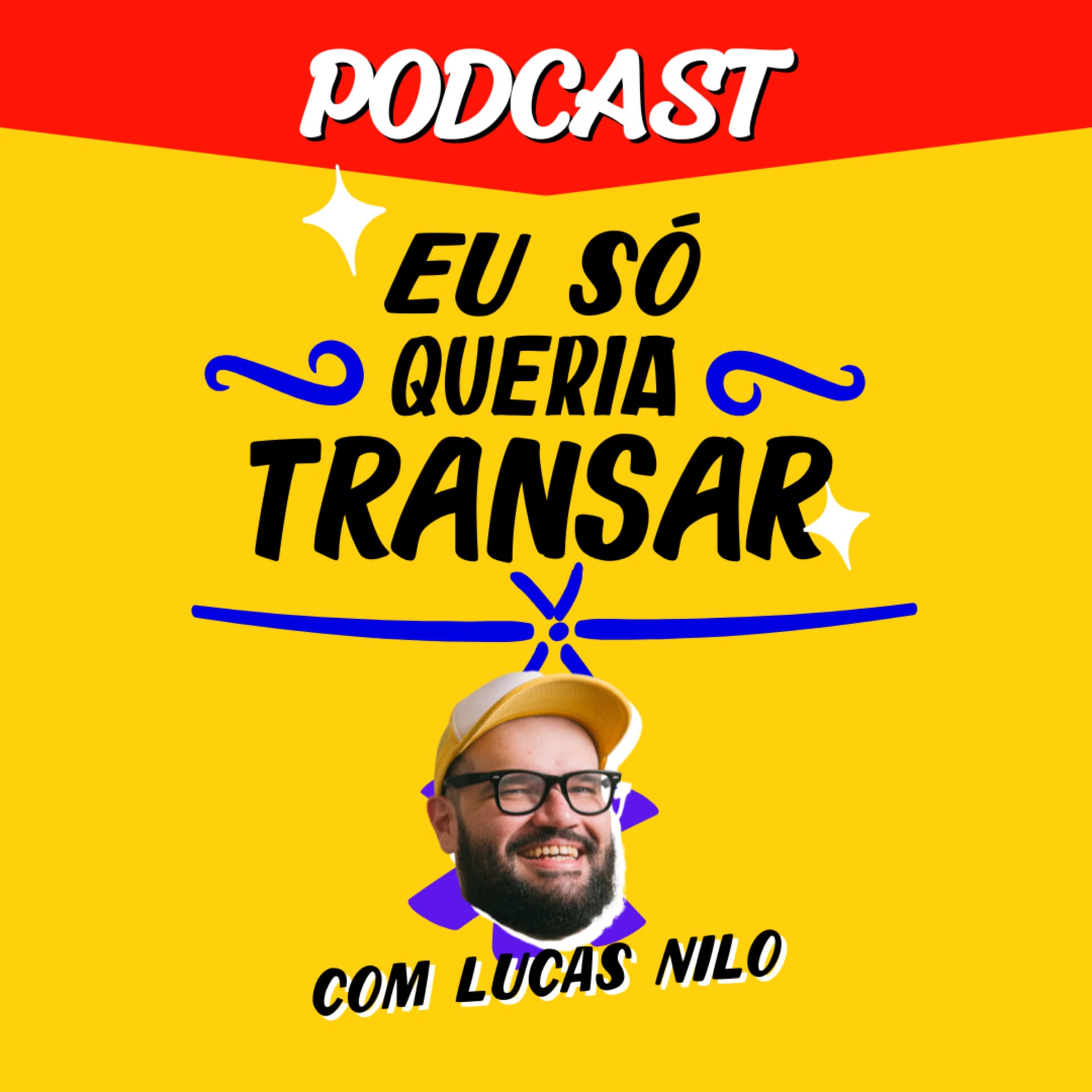 Eu Só Queria Transar® - Podcasts