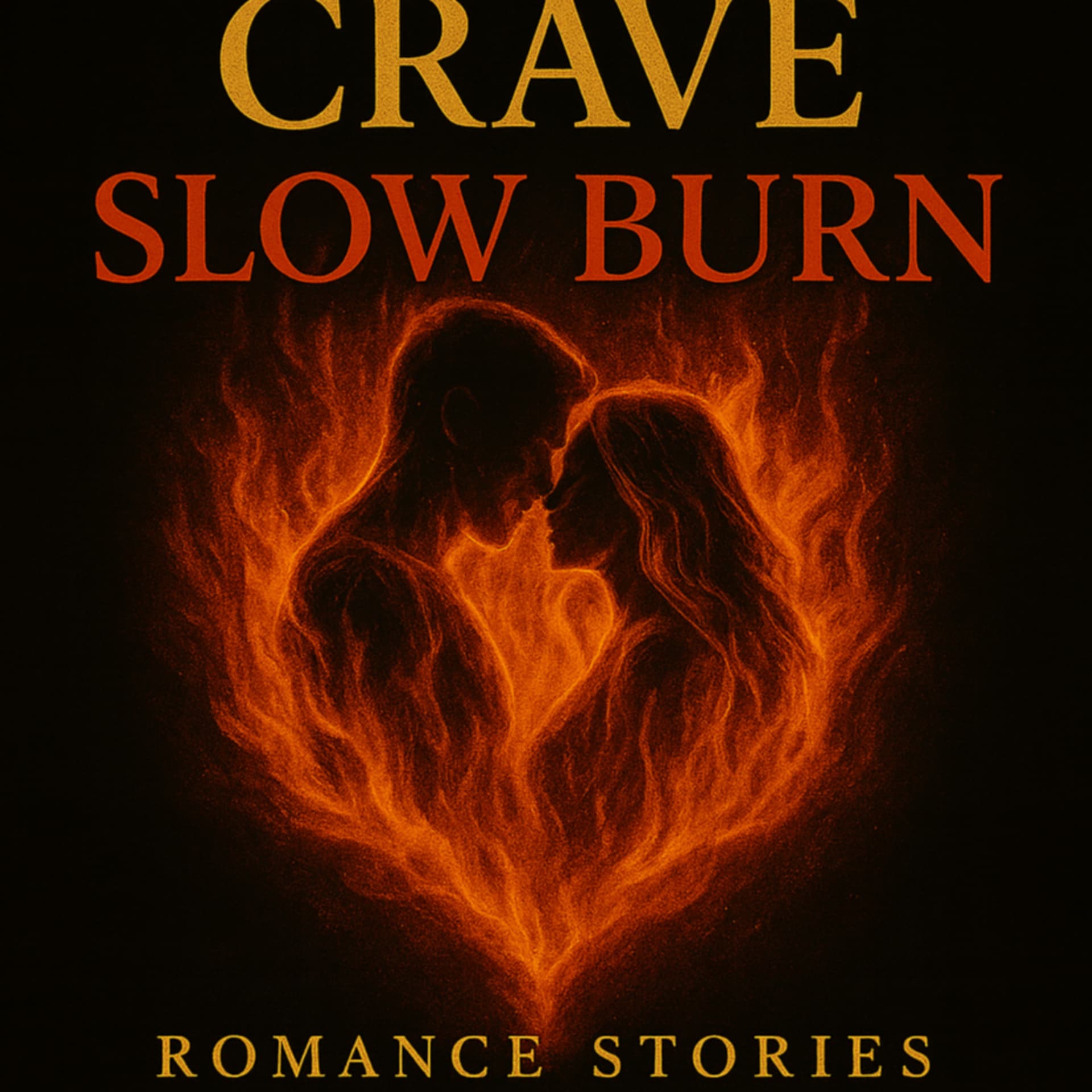 Crave: Slow Burn - Romance Stories - Podcasts