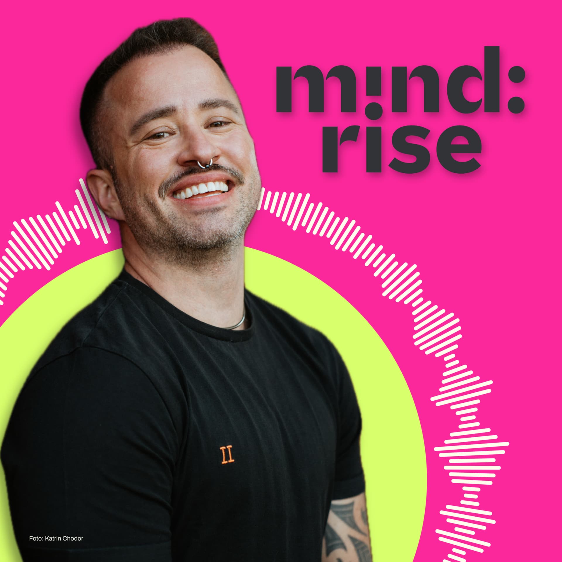 mind:rise - Zwischen Chaos, Herausforderung und der Kraft, trotzdem weiterzumachen - Podcasts