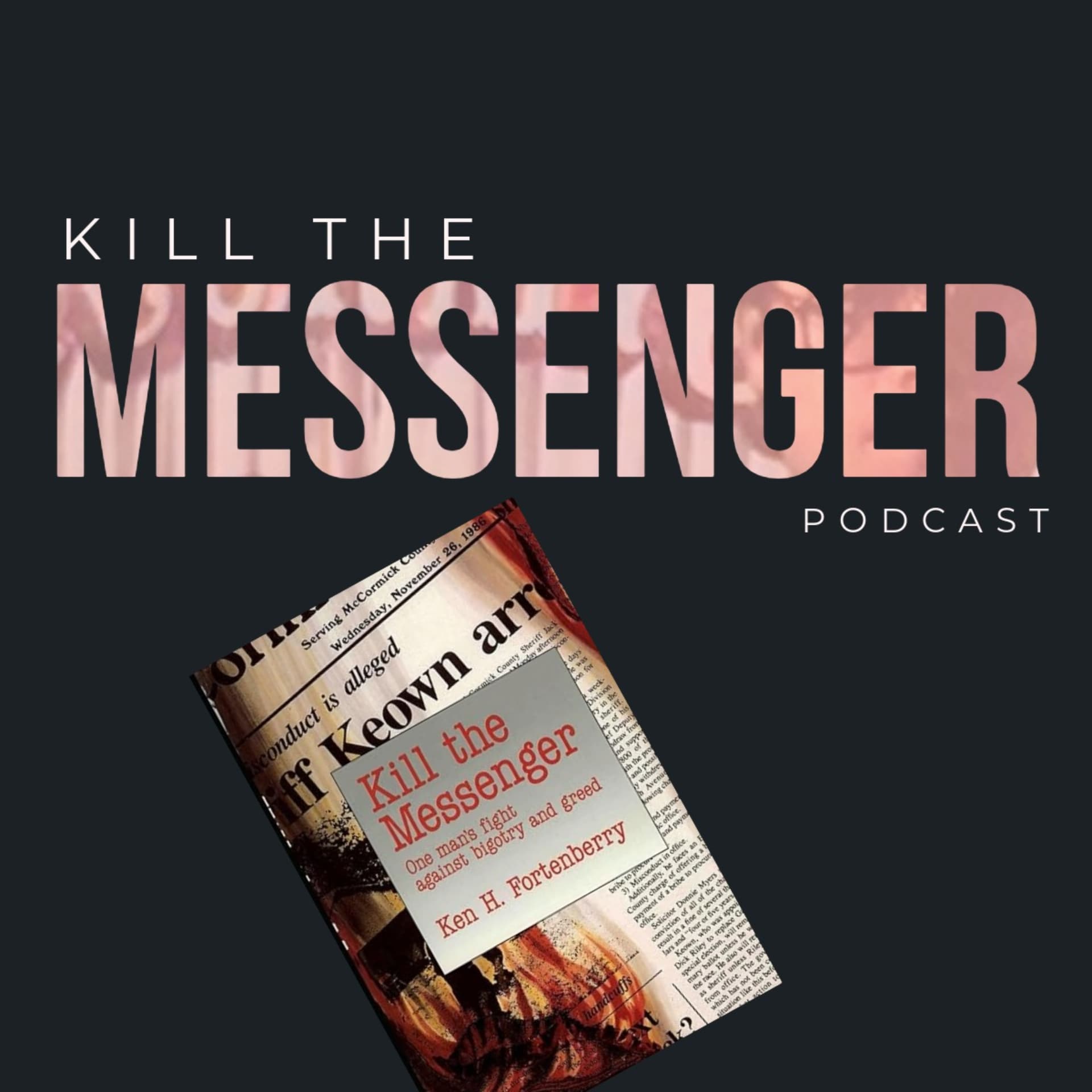 Kill The Messenger - Podcasts