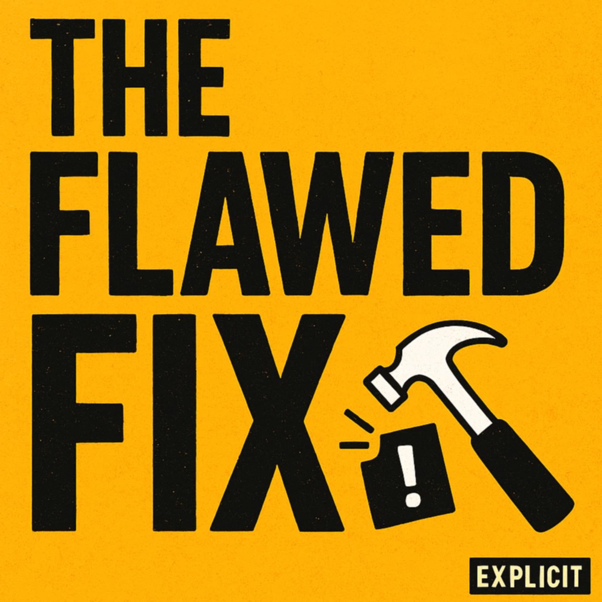 The Flawed Fix - Podcasts