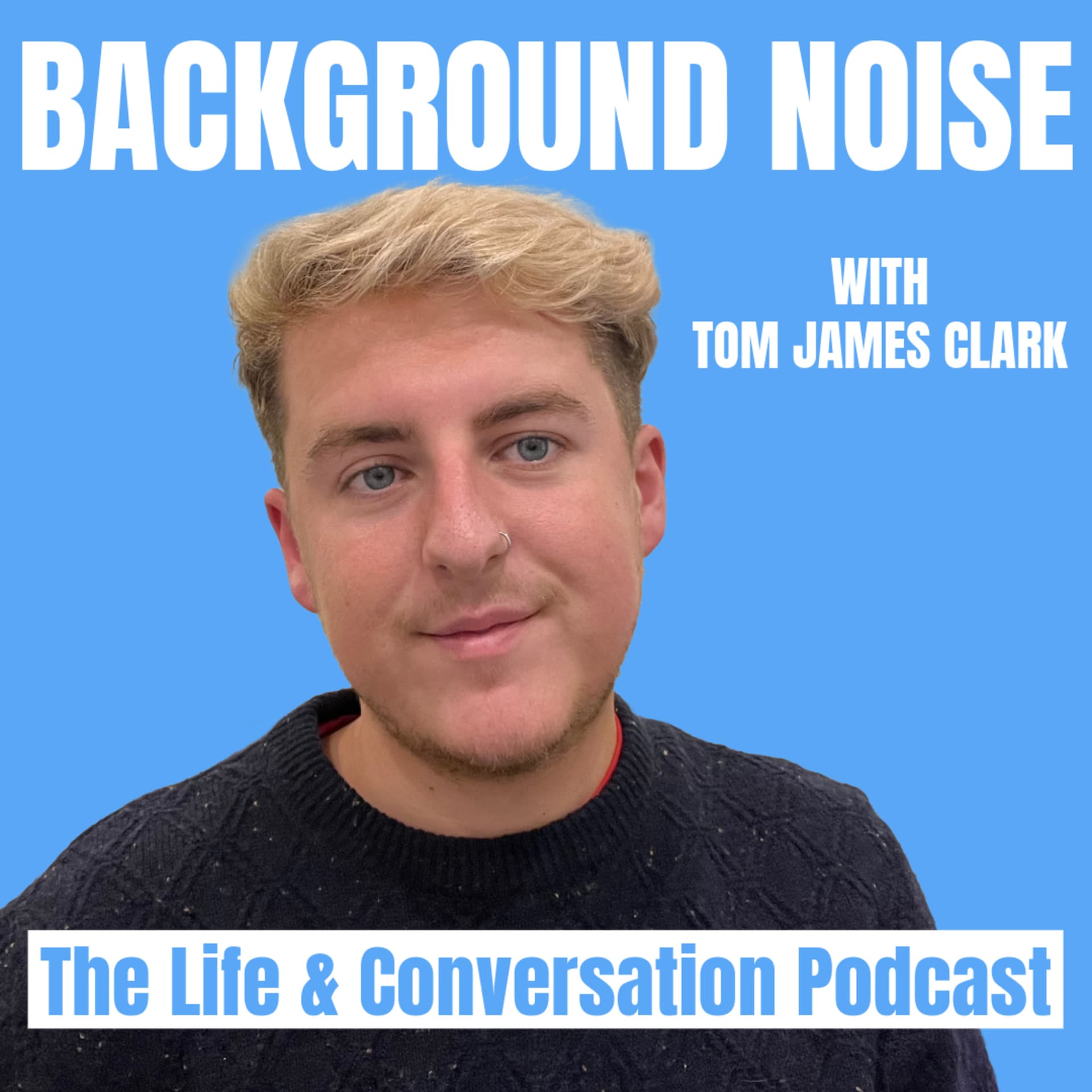 Background Noise with Tom James Clark - Podcasts