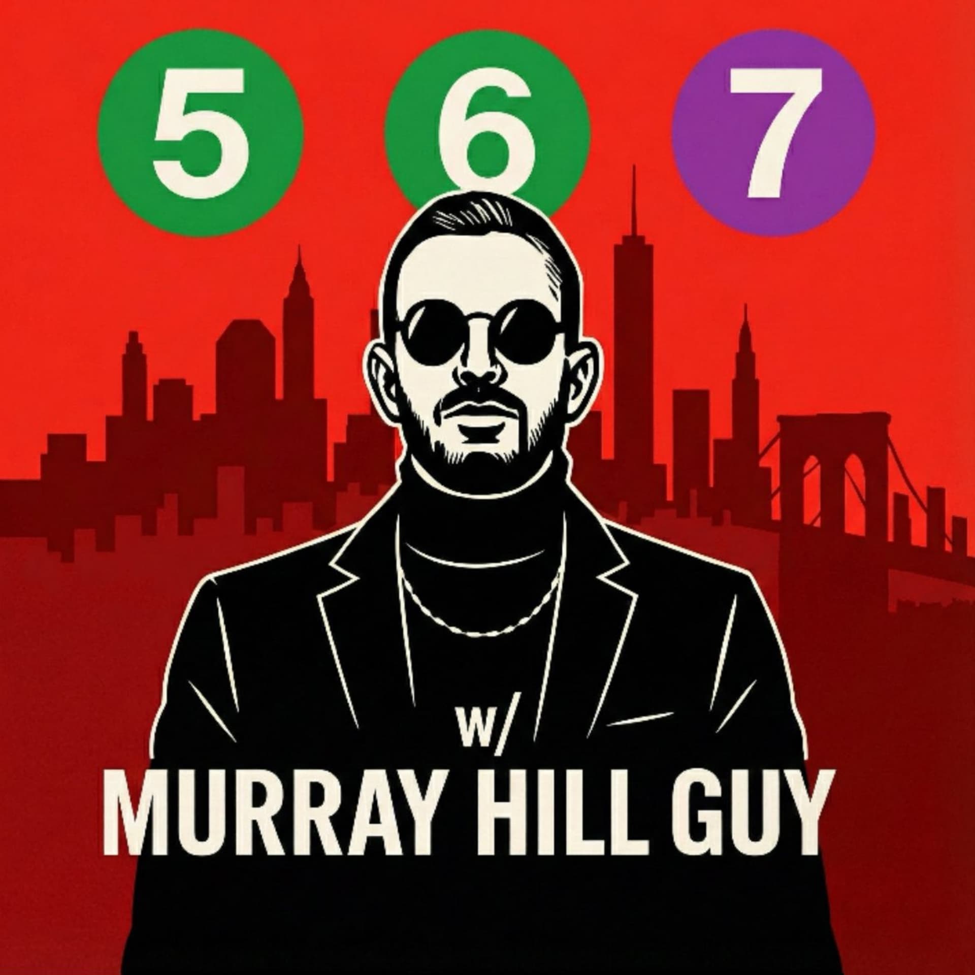 5•6•7 w/ Murray Hill Guy - Podcasts