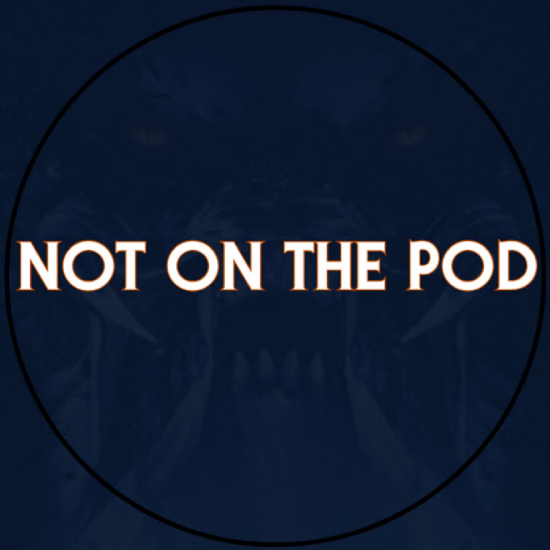 Not on the Pod