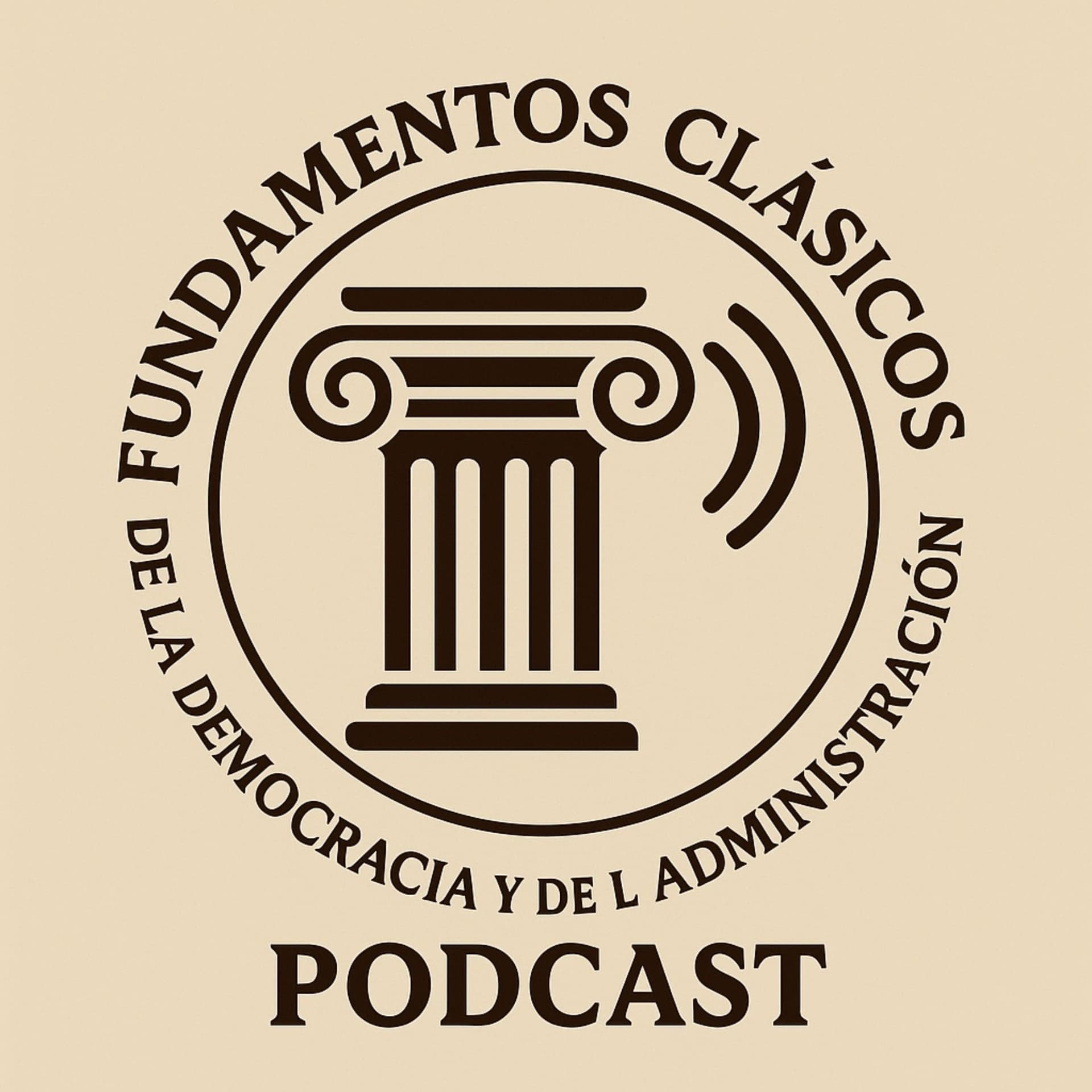 Fundamentos Clásicos de la Democracia y de la Administración - Podcasts