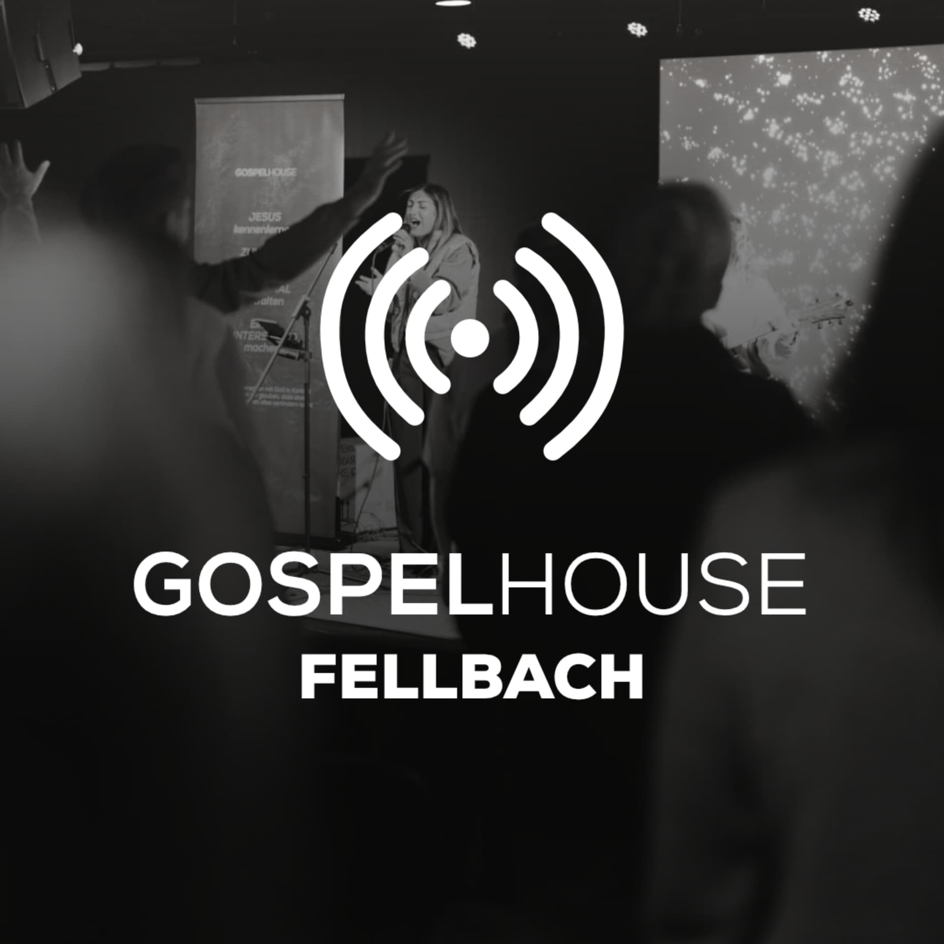 GOSPELHOUSE FELLBACH - Podcasts
