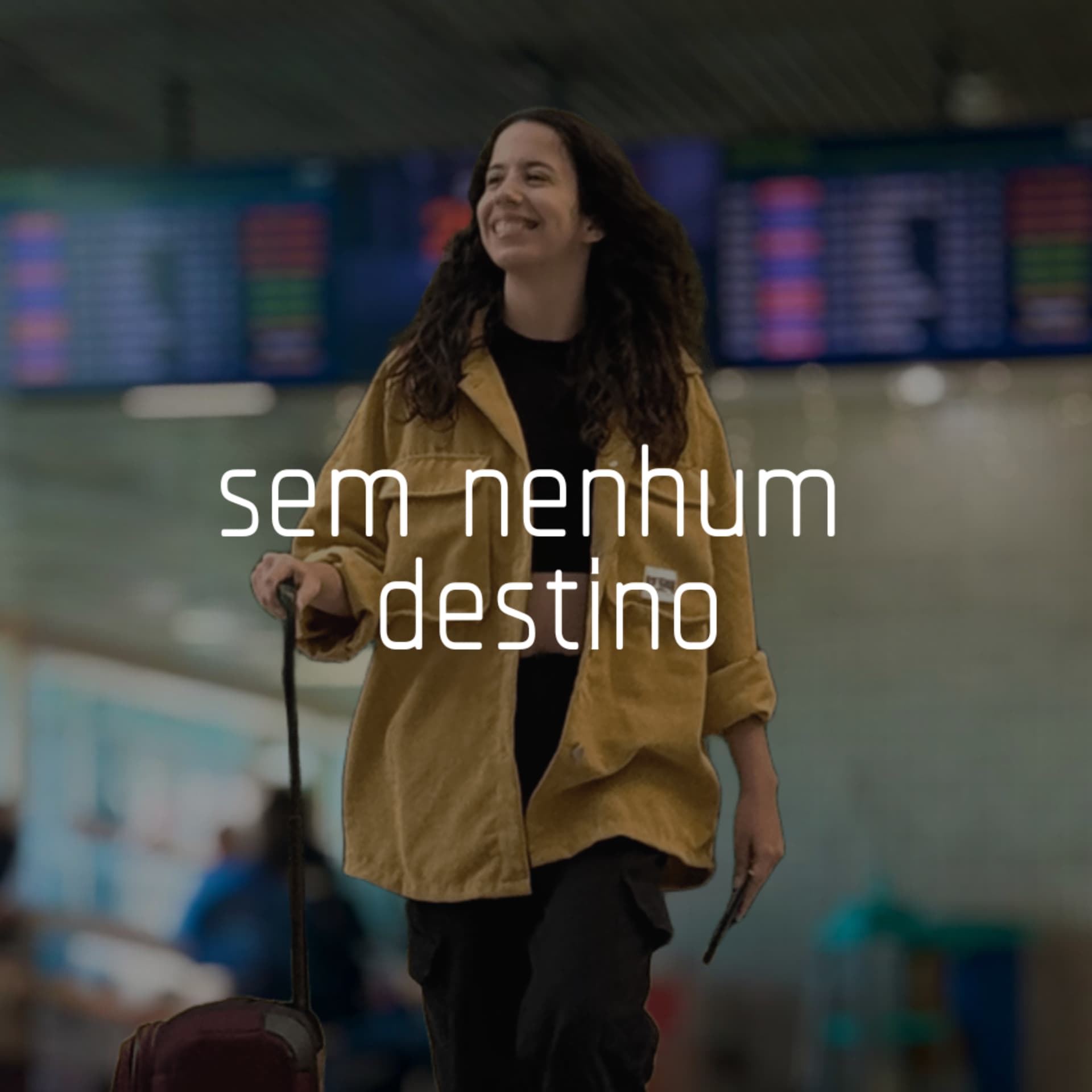 Sem Nenhum Destino - Podcasts