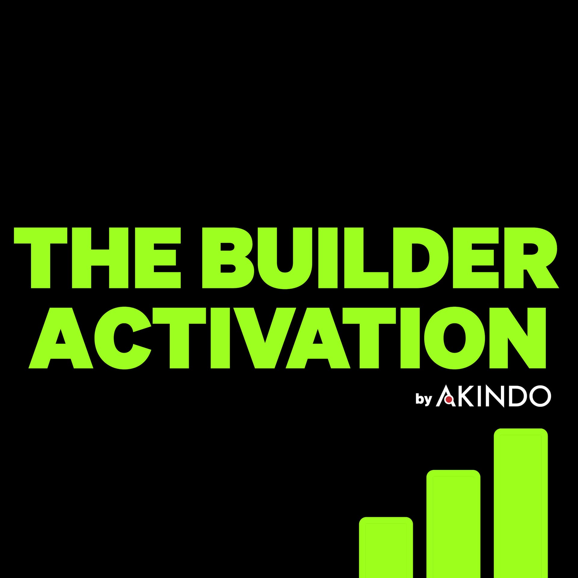 THE BUILDER ACTIVATION: Inside Builder Ecosystems - Podcasts