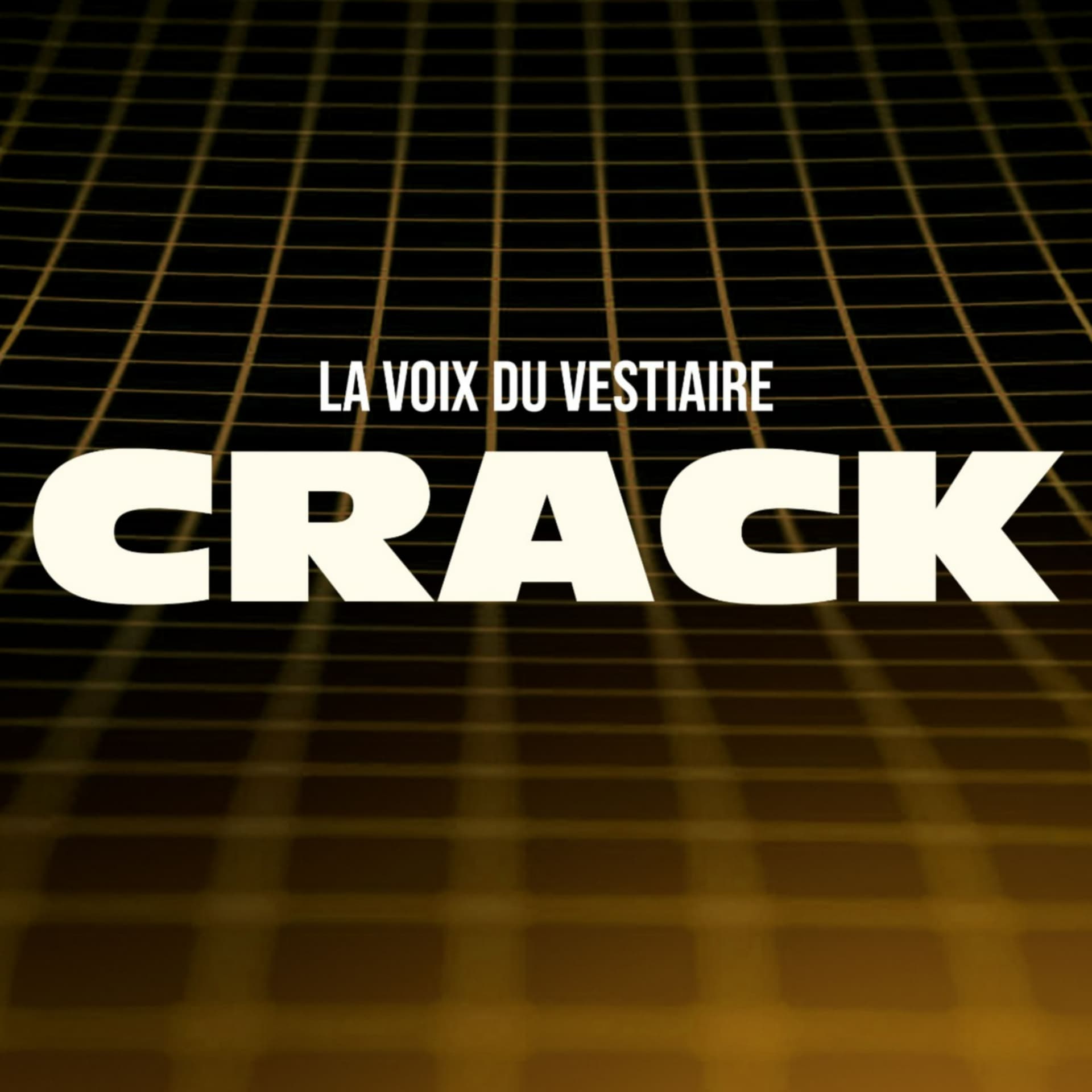 CRACK - La nouvelle génération du football - Podcasts