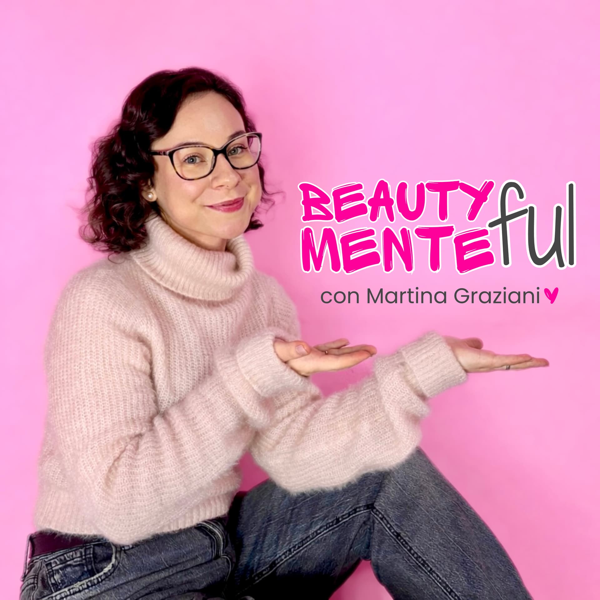 BEAUTYfulMENTE - Podcasts
