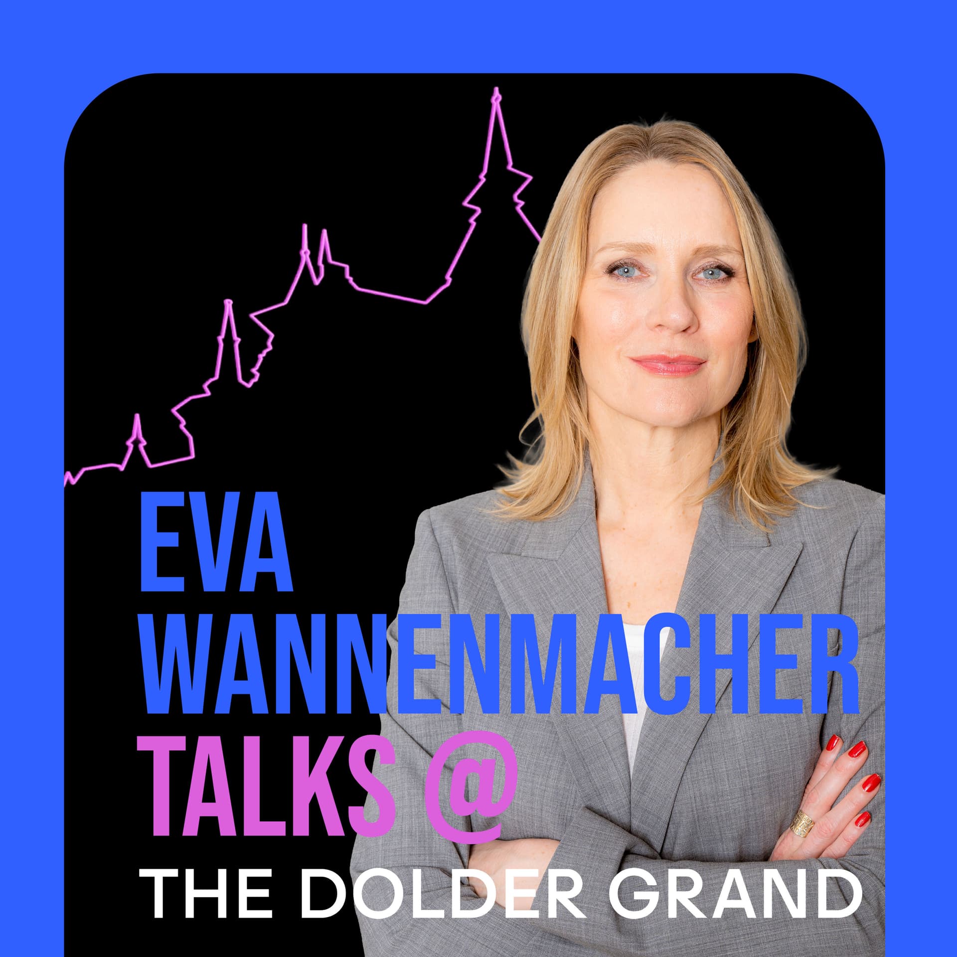 EVA WANNENMACHER talks @ THE DOLDER GRAND - Podcasts