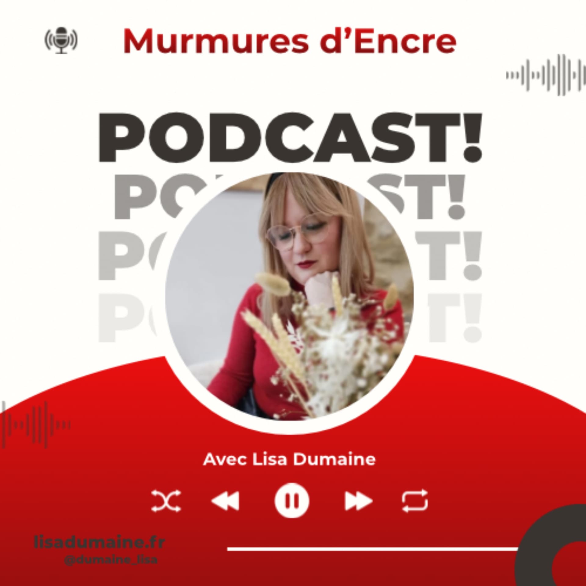 Murmures d’encre - Podcasts