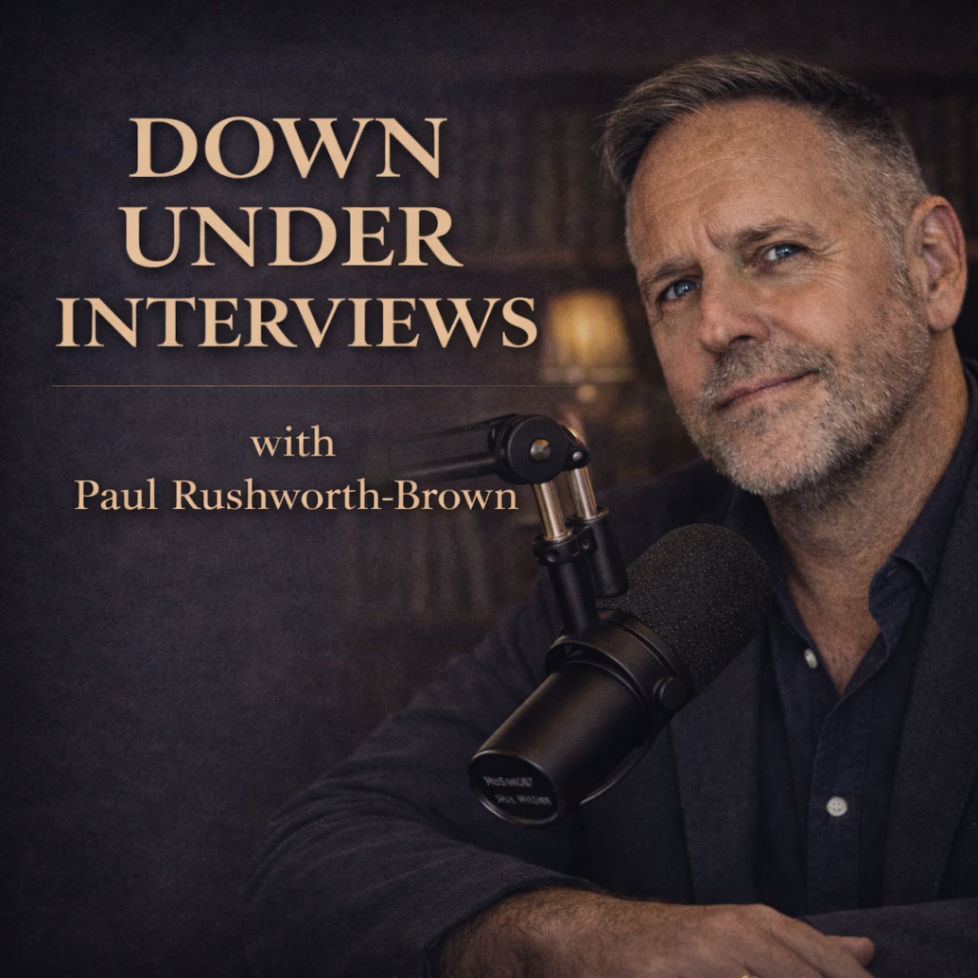 Down Under Author Interviews with Paul Rushworth-Brown - Podcasts