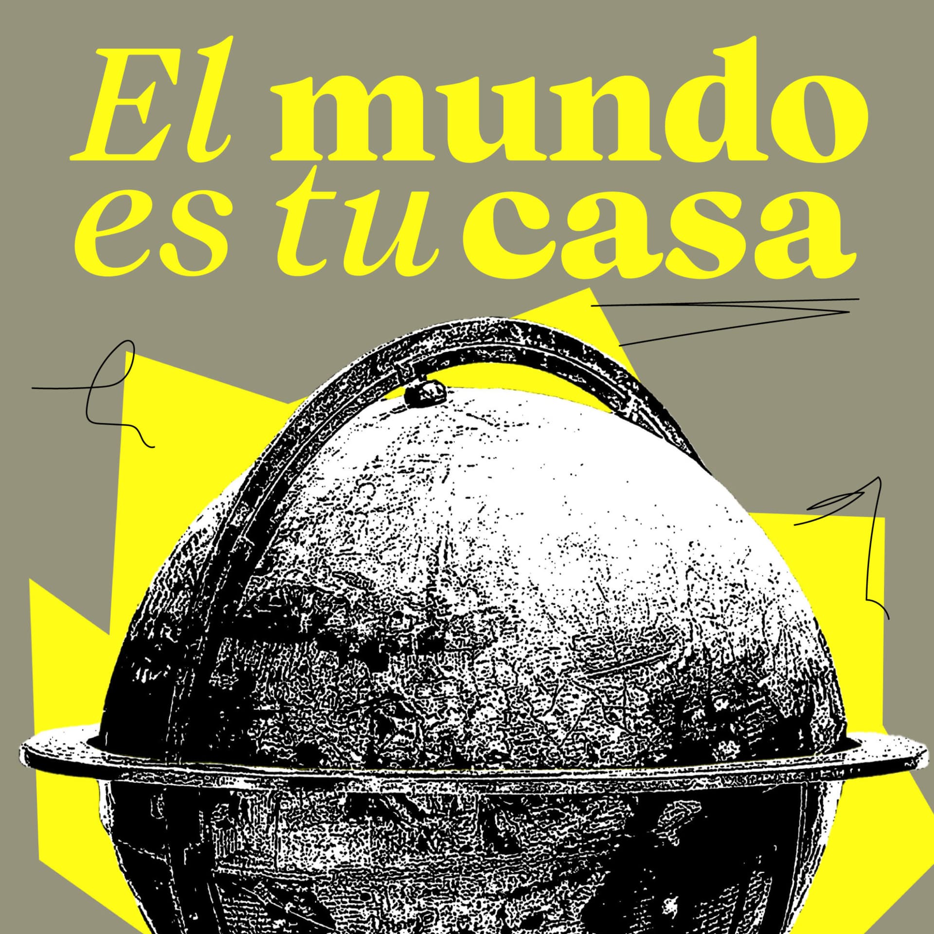 El mundo es tu casa - Podcasts