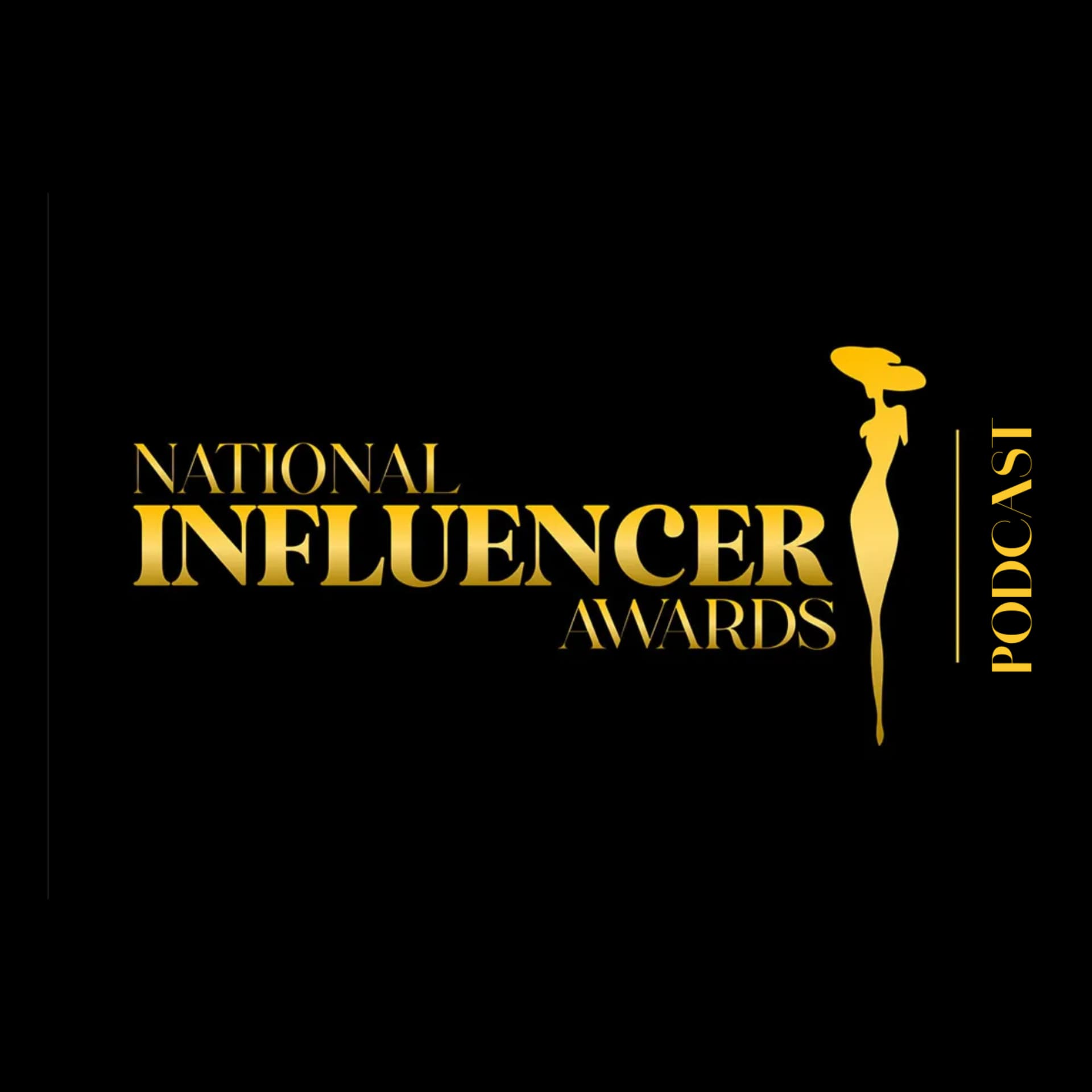The National Influencer Awards Podcast - Podcasts