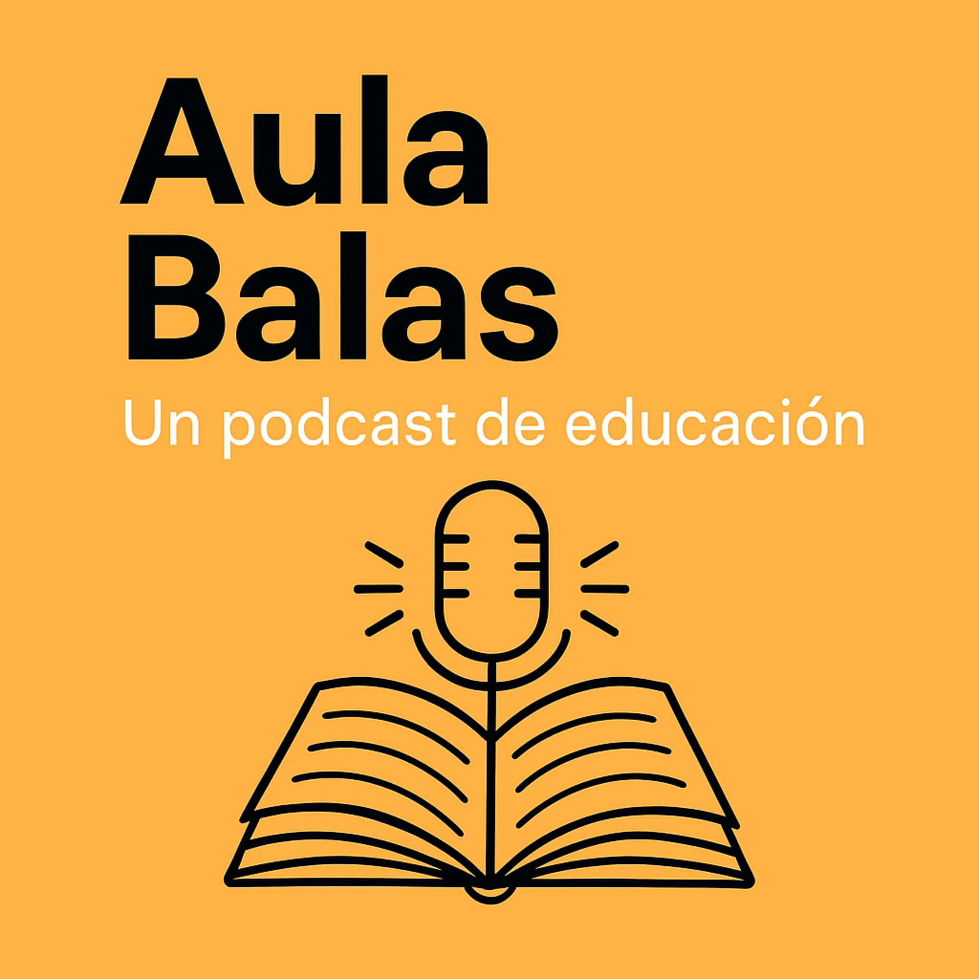Aula Balas: un podcast de educación - Podcasts