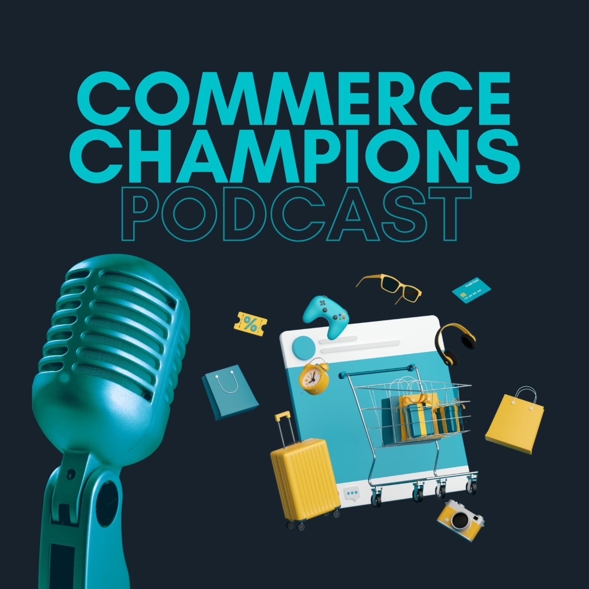 Commerce Champions Podcast - Podcasts