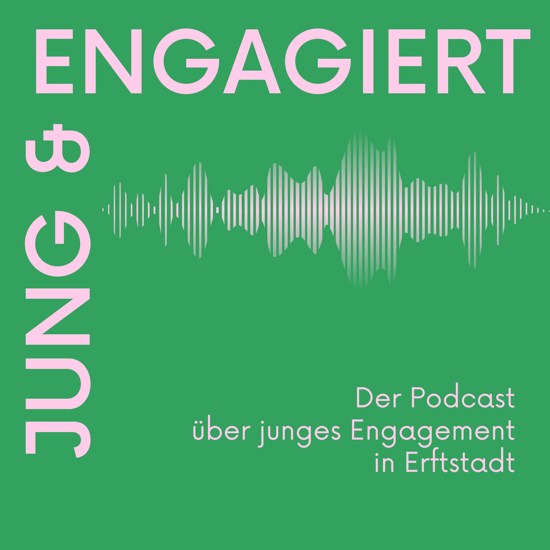 jung und engagiert - Podcasts