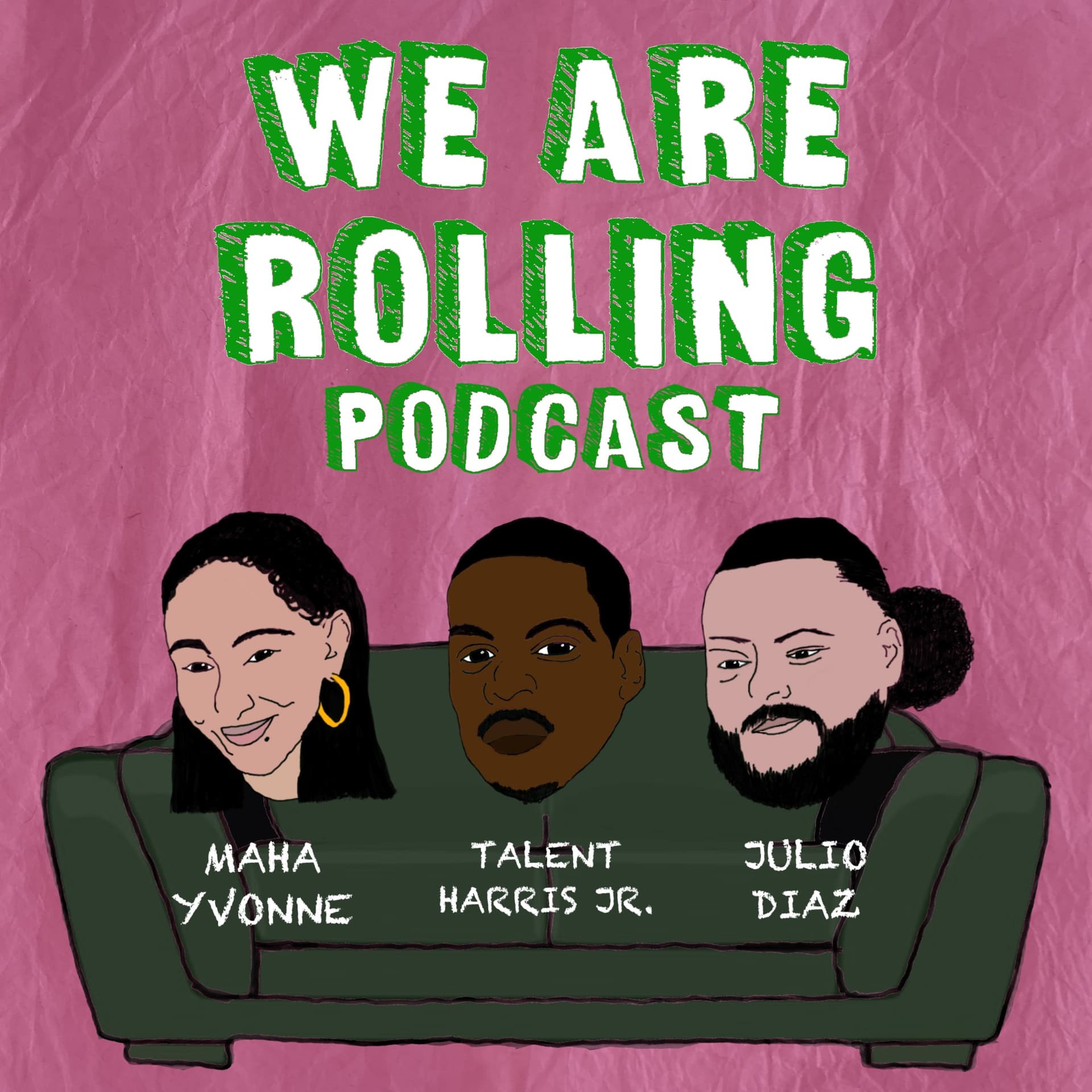 We Are Rolling Podcast - Podcasts