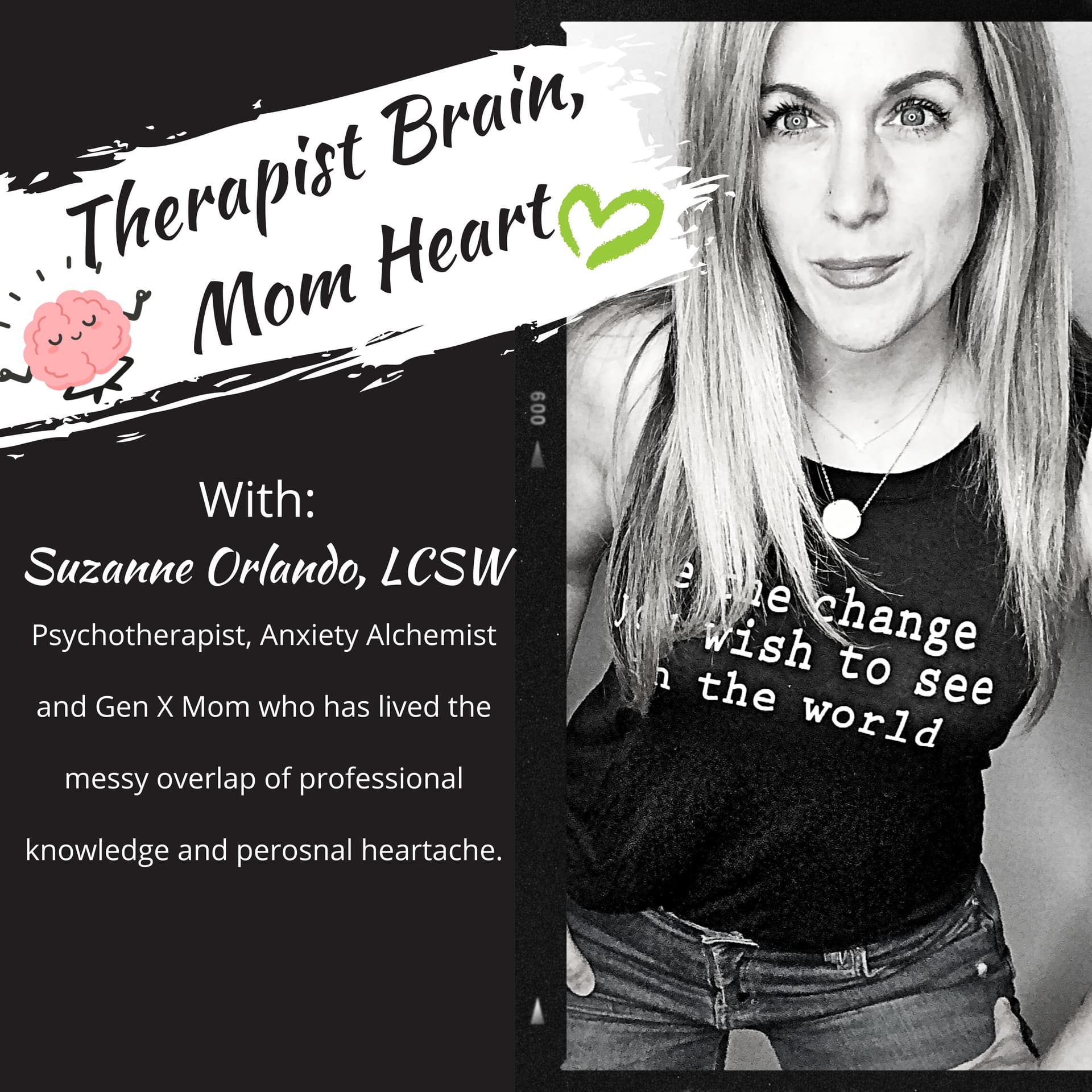 Therapist Brain, Mom Heart - Podcasts