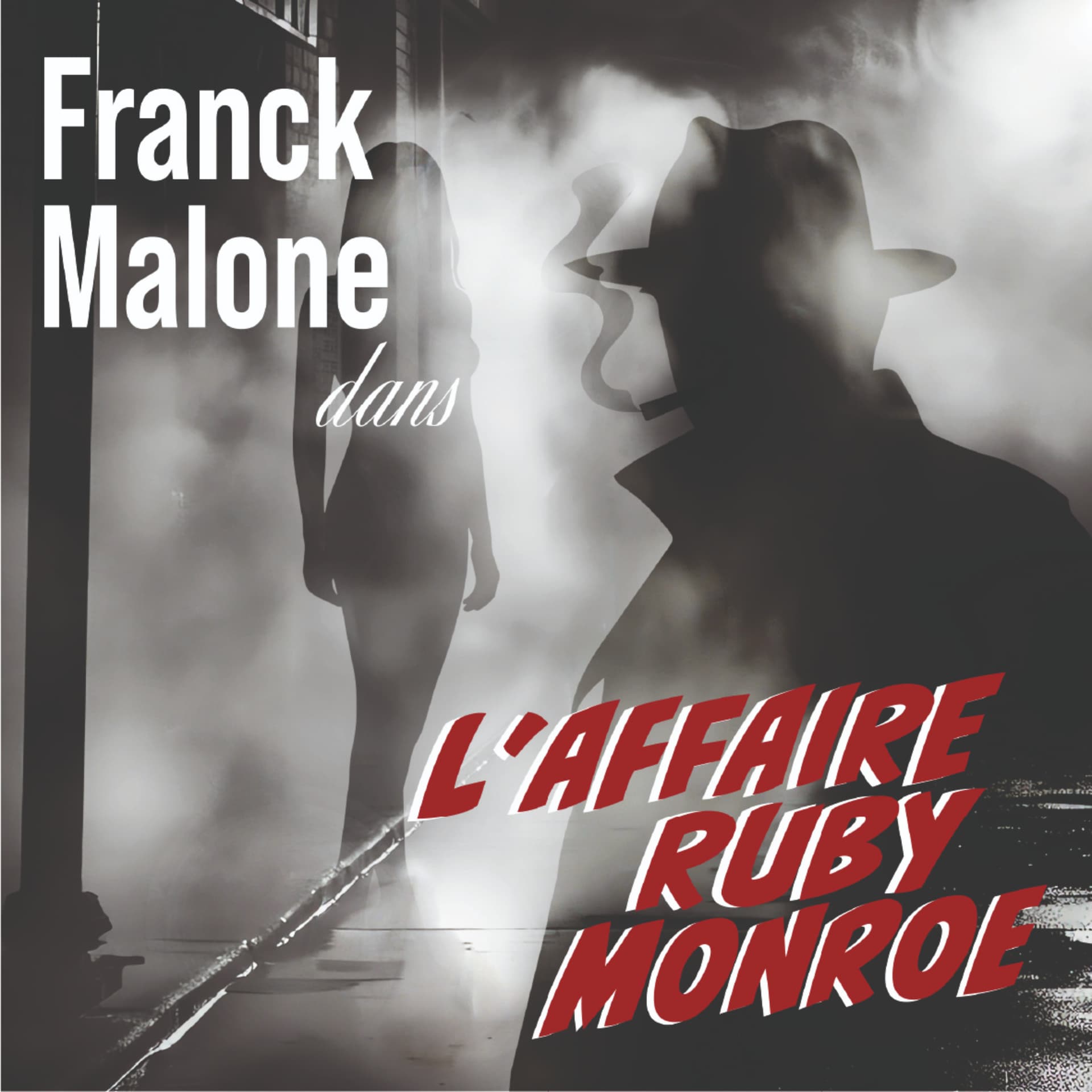 L'affaire Ruby Monroe - Podcasts