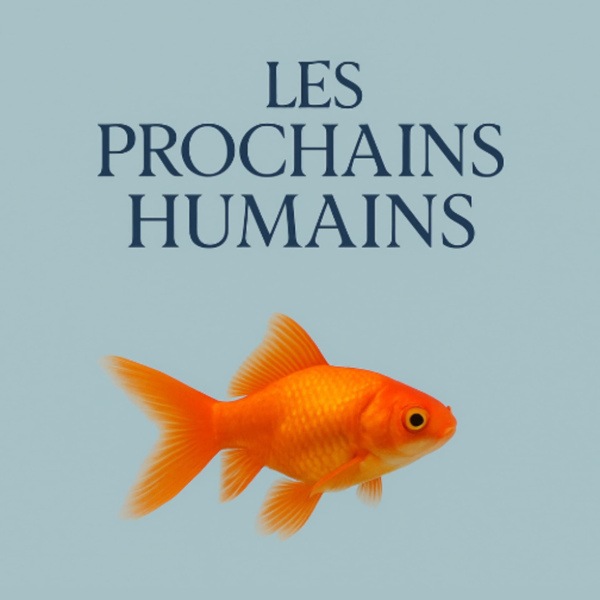 Les prochains humains - Podcasts