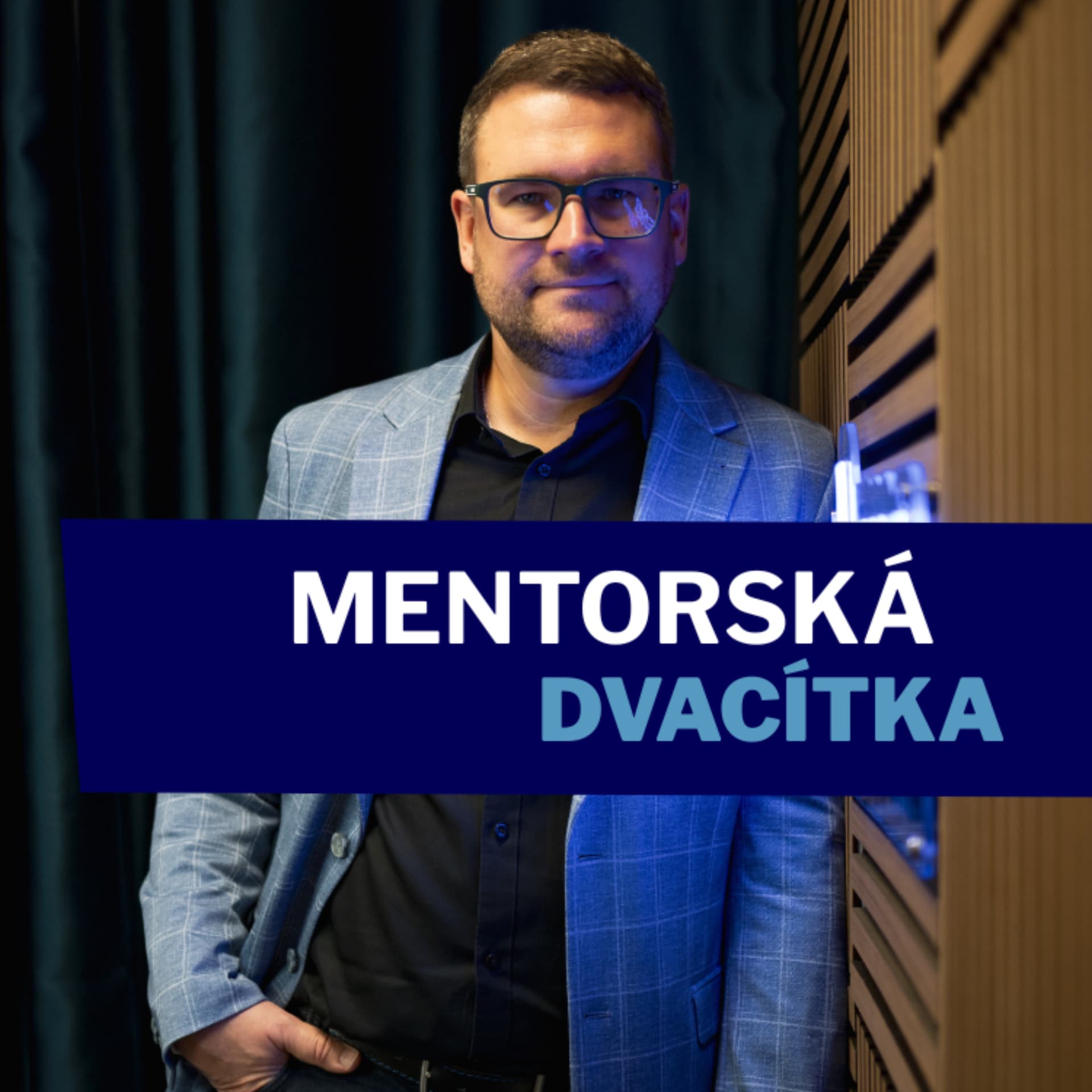 Mentorská dvacítka - Podcasts