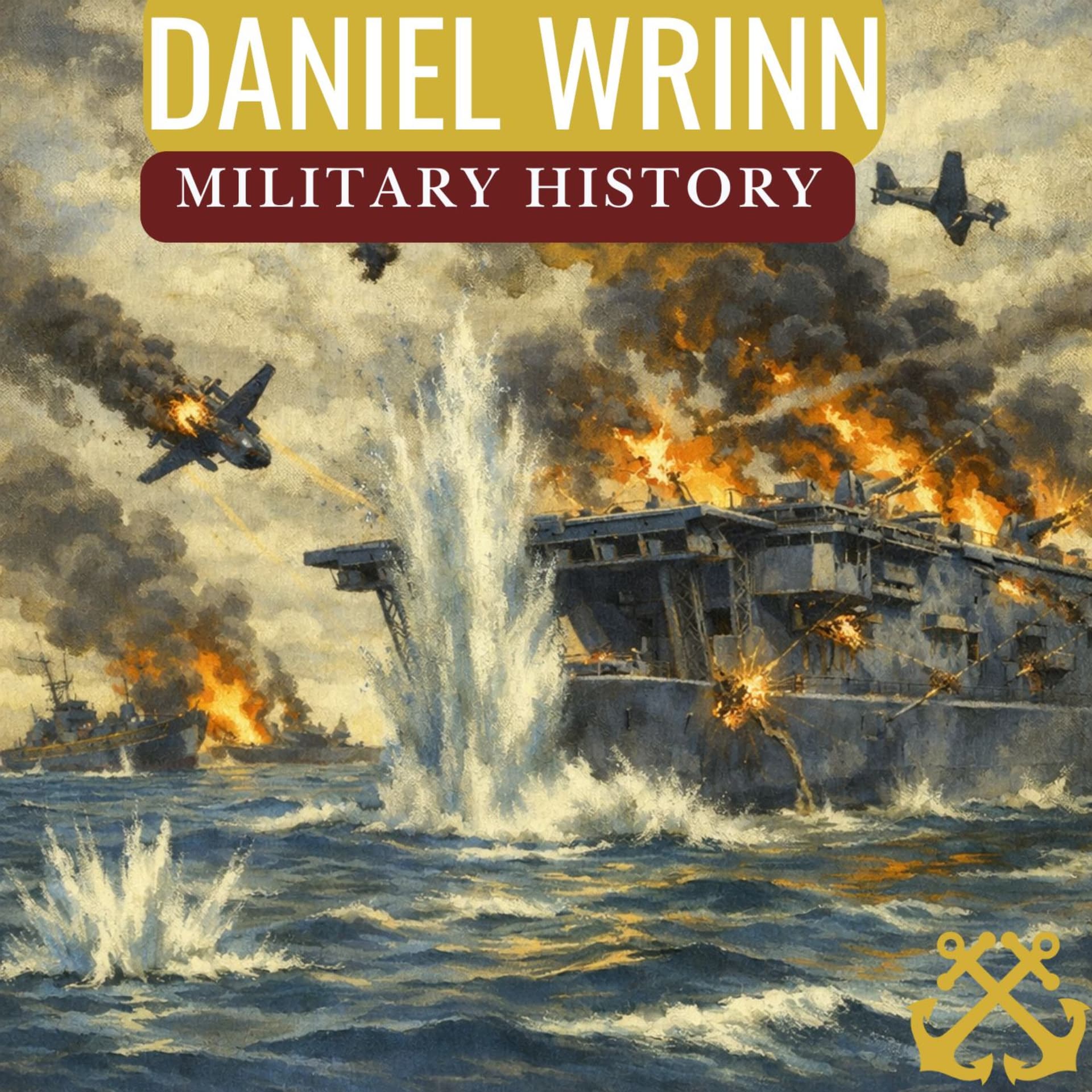 Daniel Wrinn · WWII Pacific War History - Podcasts