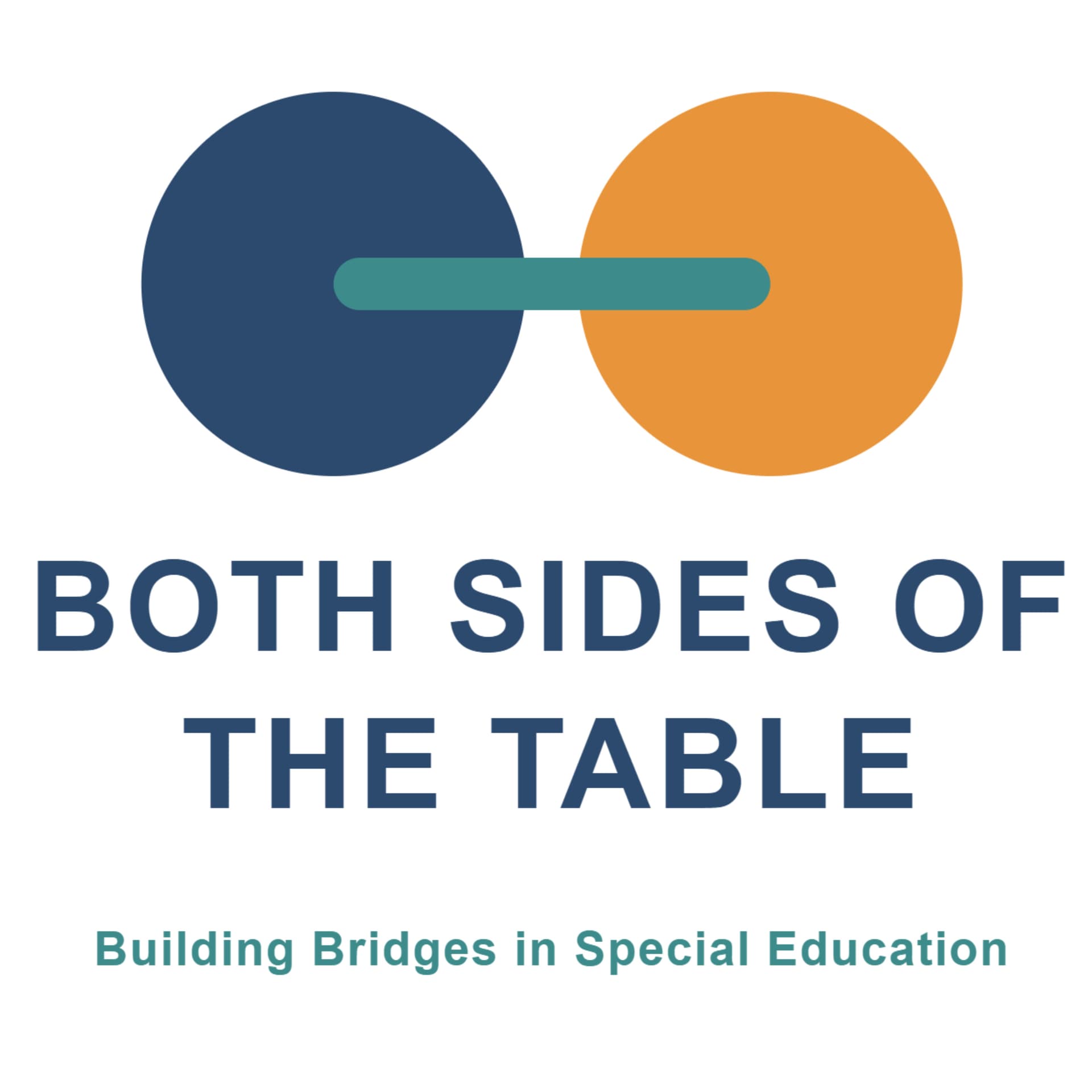 Both sides of the table : Building Bridges in Special Education - Podcasts