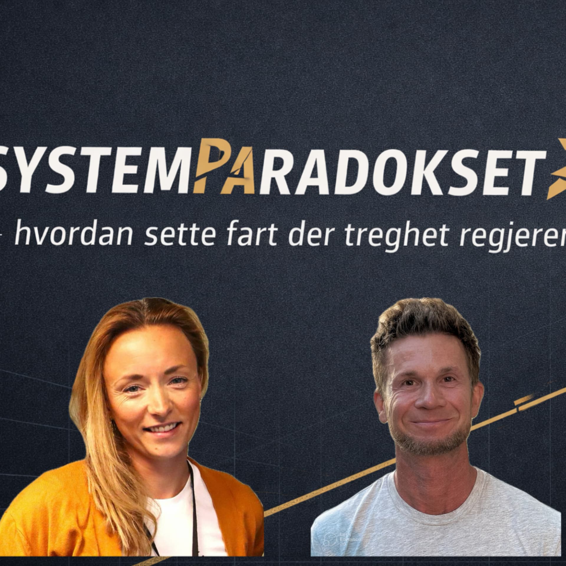 Systemparadokset - hvordan sette fart der treghet regjerer? - Podcasts