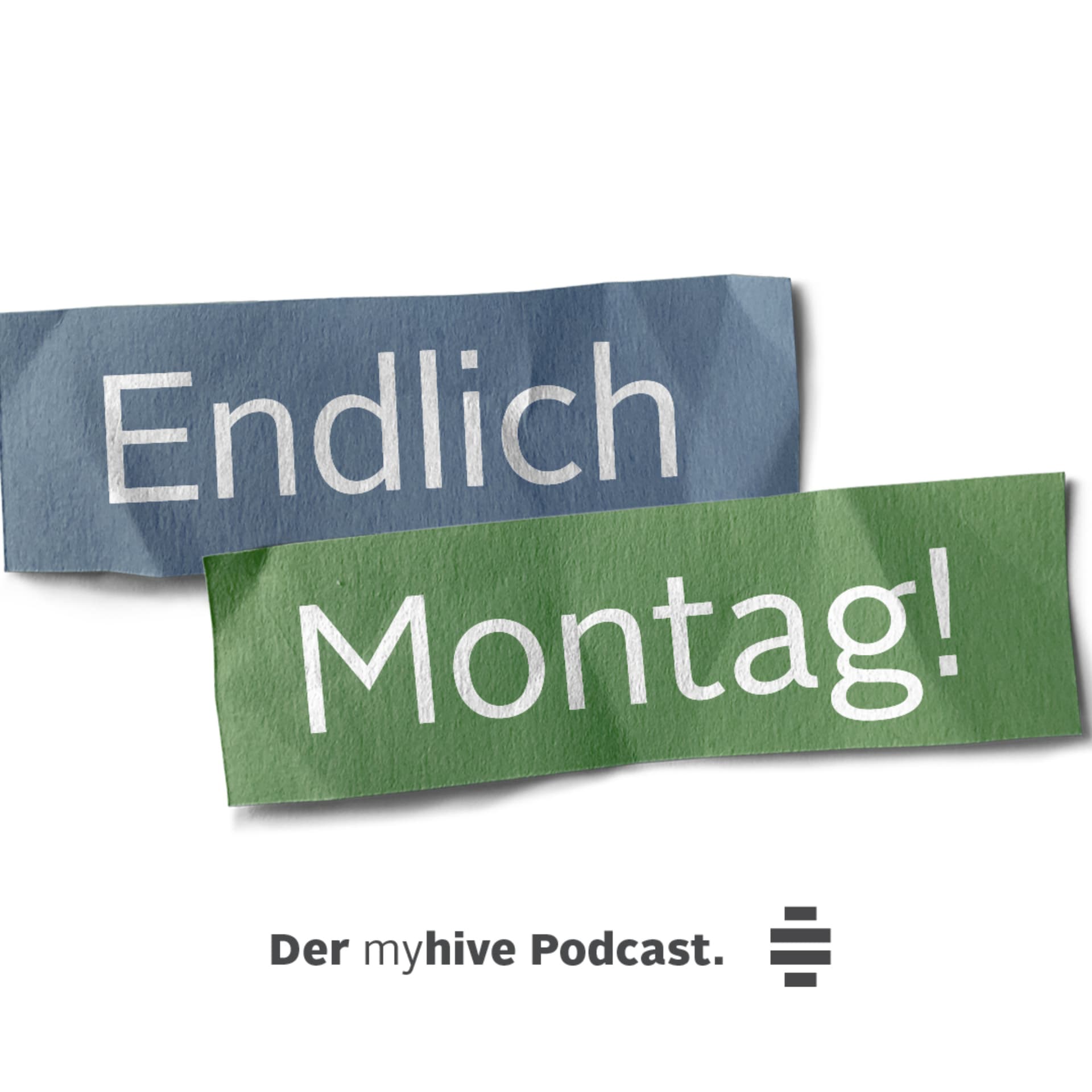 Endlich Montag - Der myhive Podcast - Podcasts