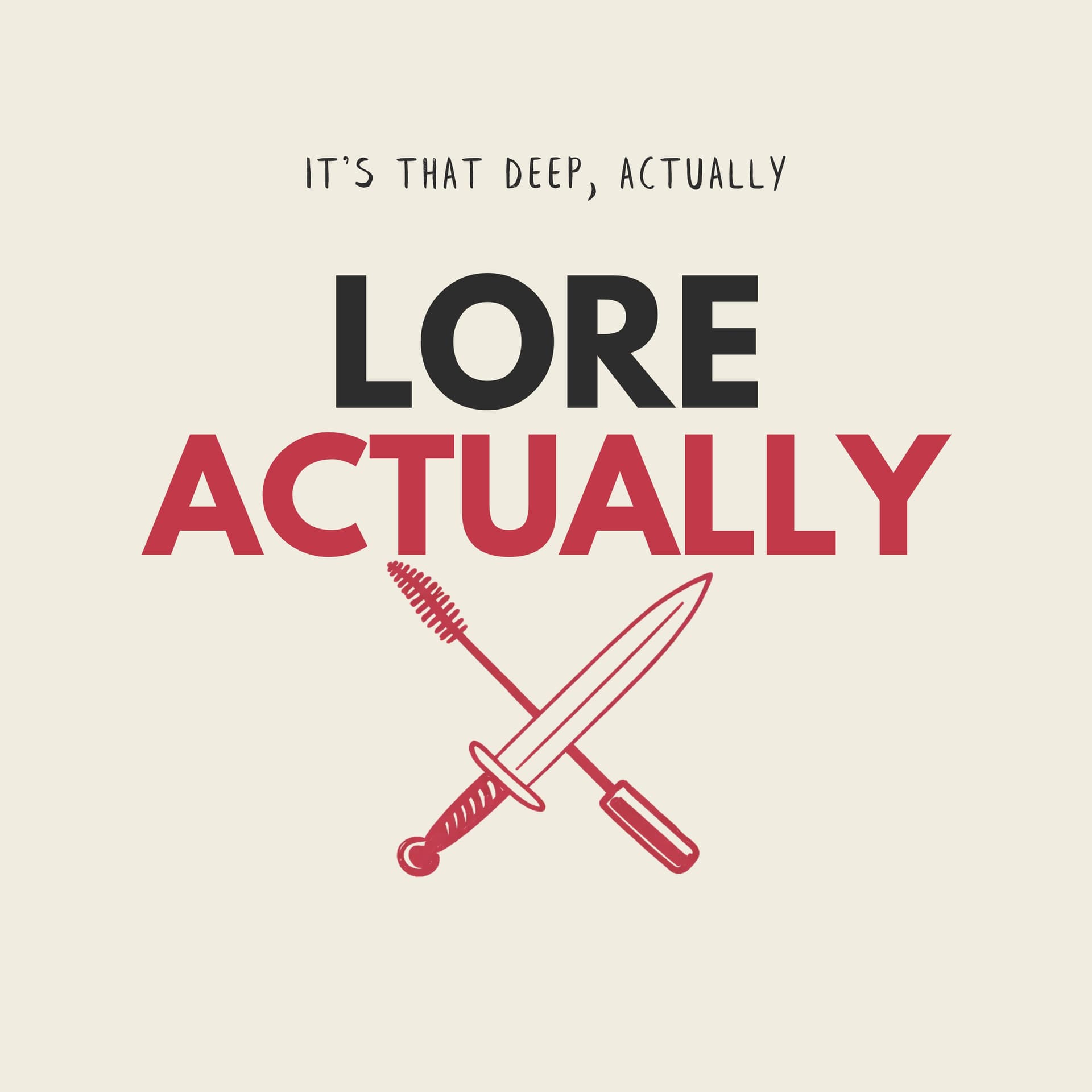 Lore Actually - Podcasts