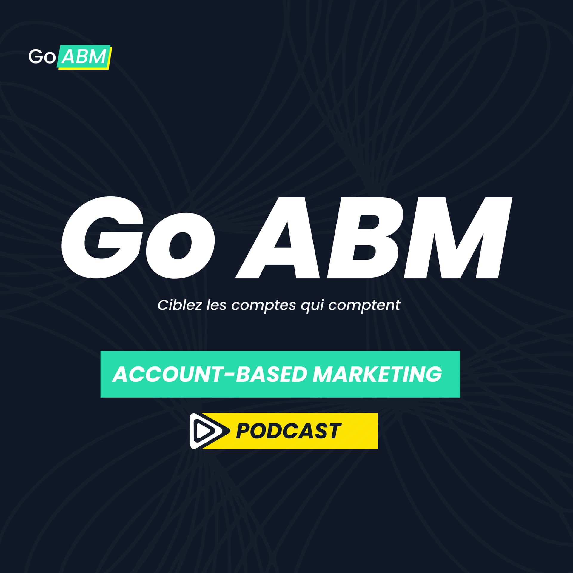 Go ABM - Podcasts