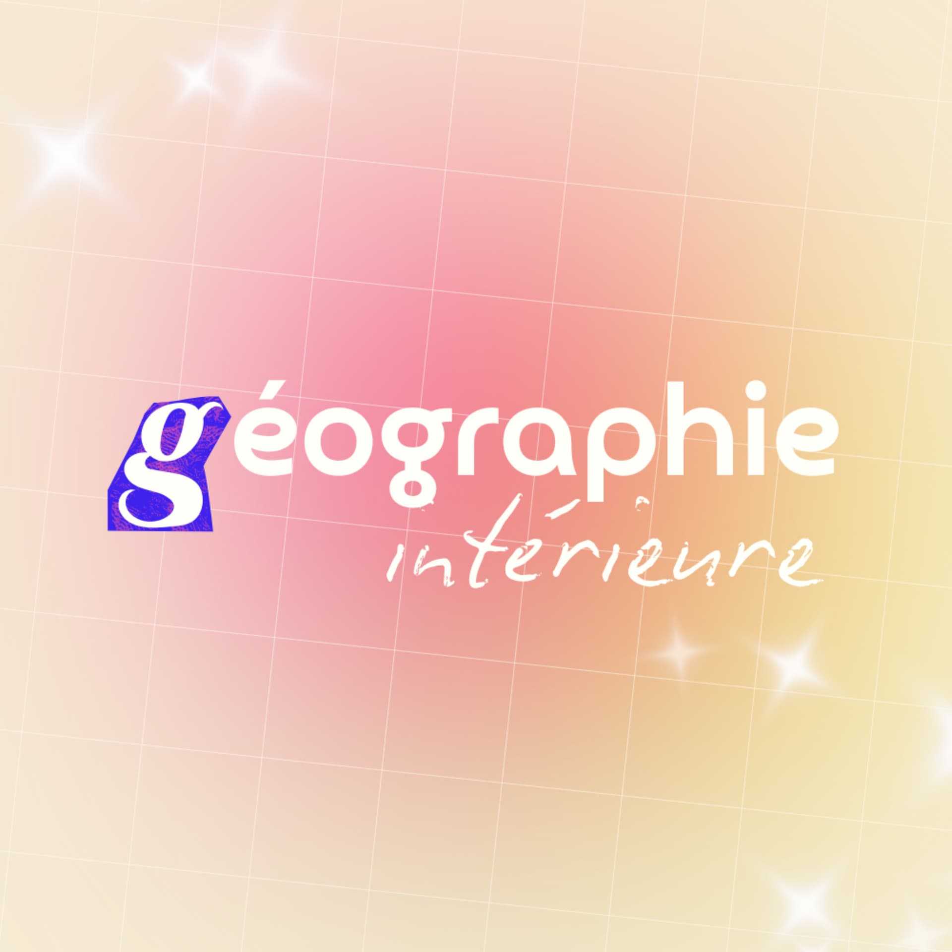 Géographie intérieure - Podcasts