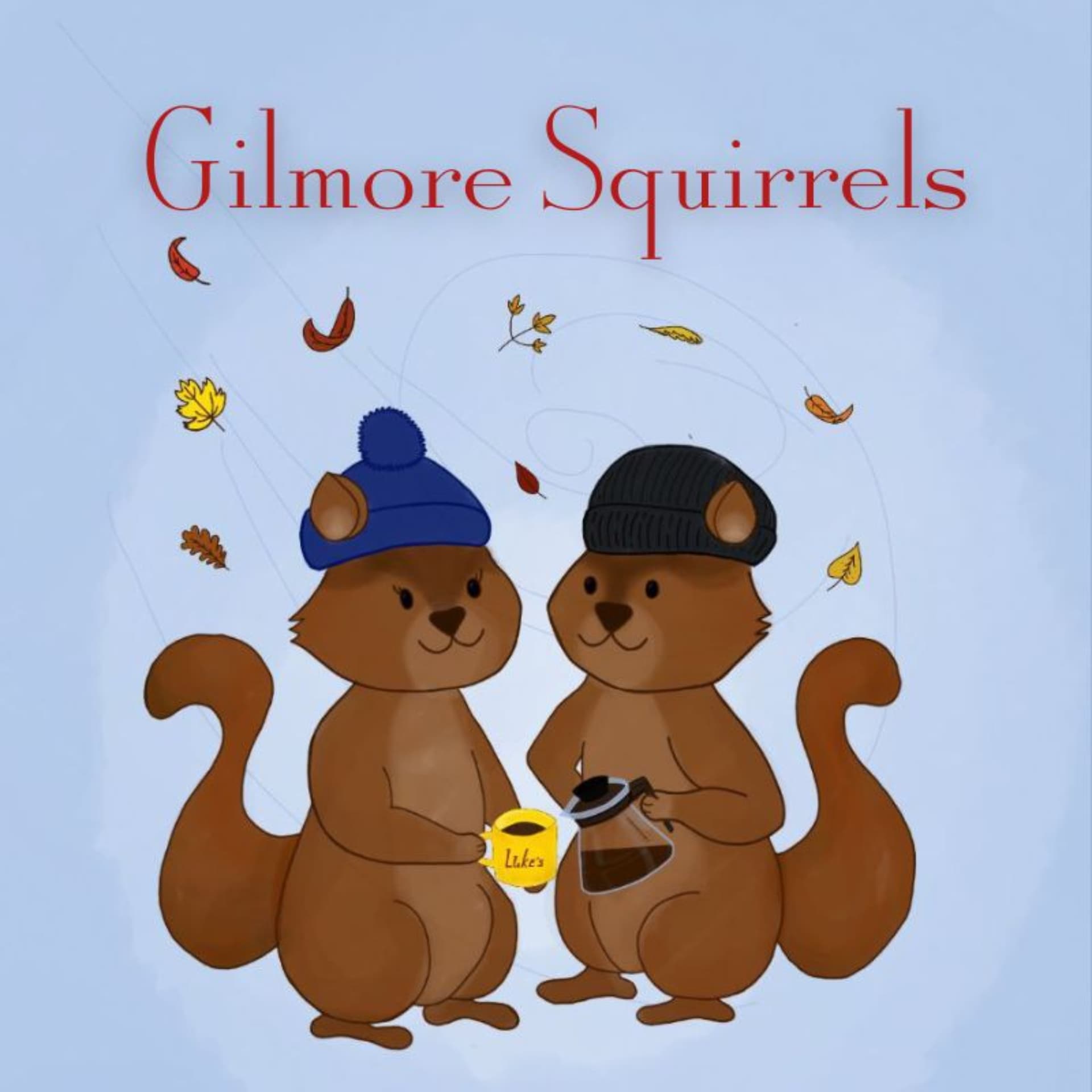 Gilmore Squirrels - Podcasts